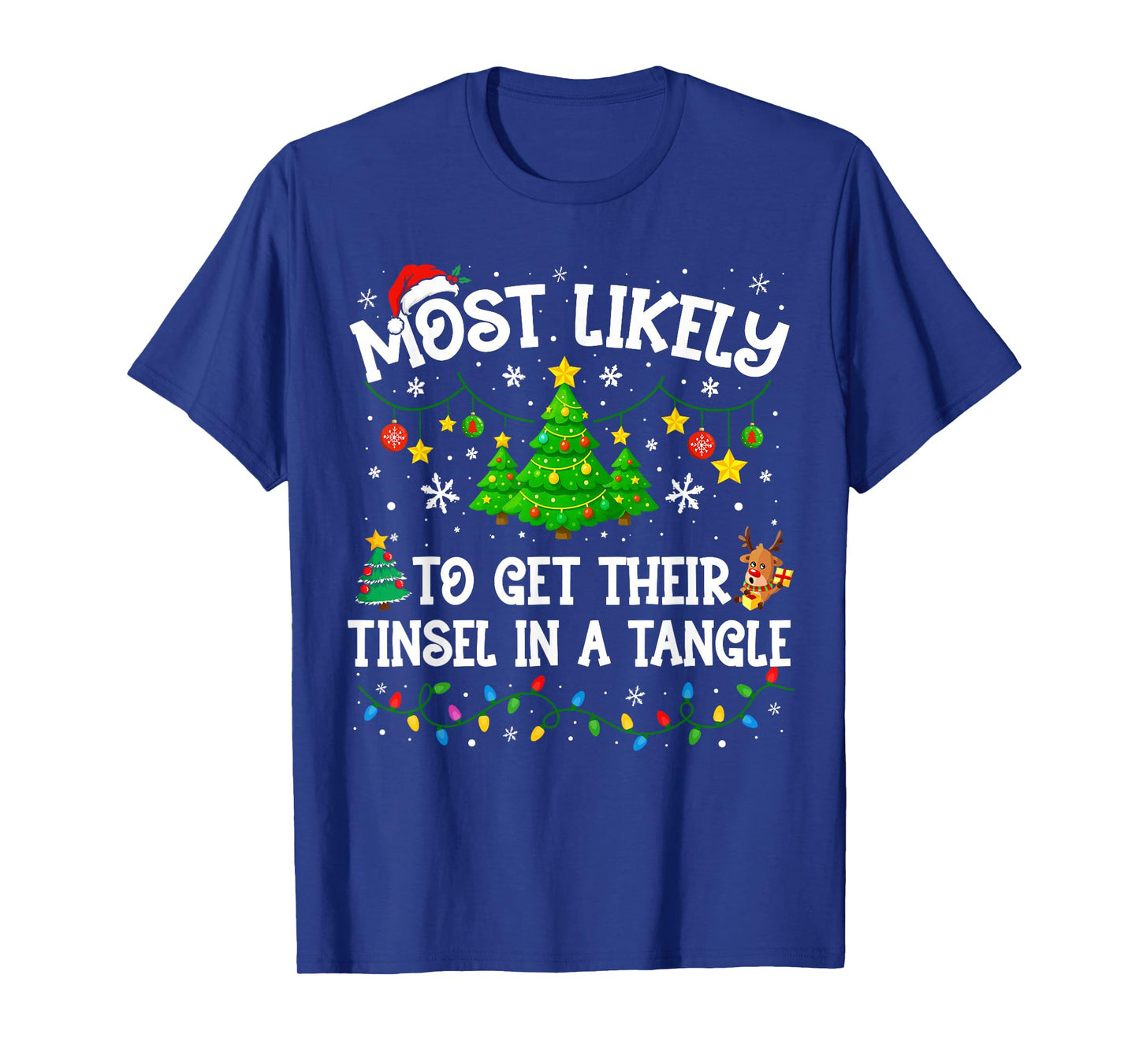 Most Likely to Get Their Tinsel in A Tangle Christmas Family T-Shirt