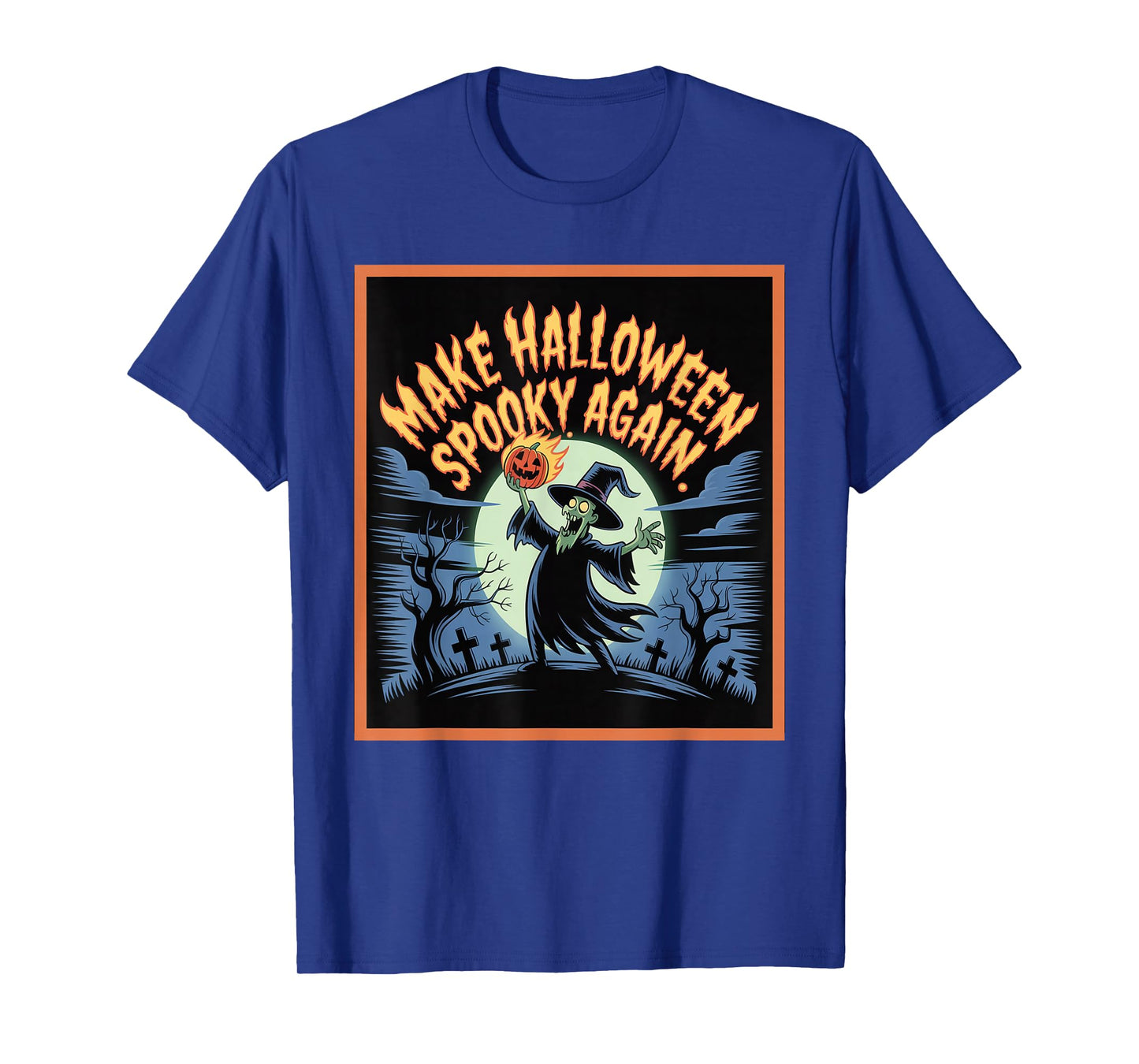 Funny Witch Make Halloween Spooky Again T-Shirt