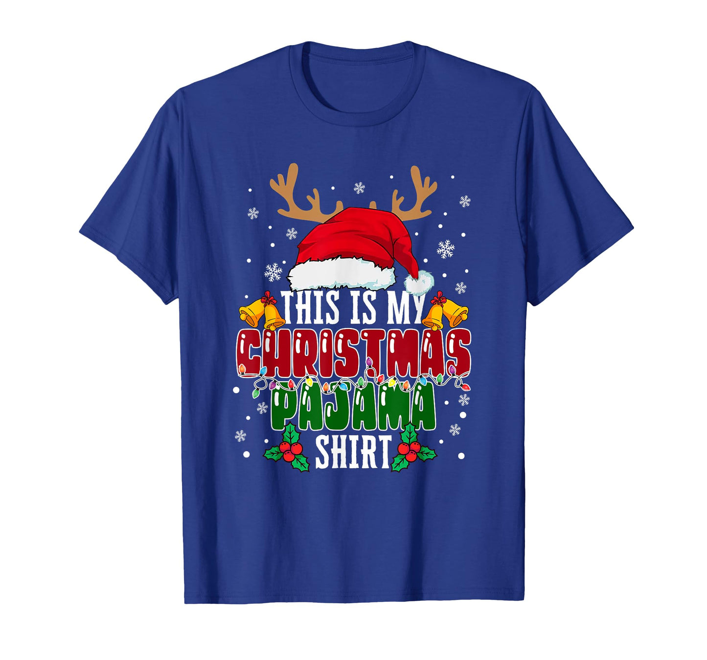 This is My Christmas Pajama Shirt Funny Xmas PJs Men Women T-Shirt