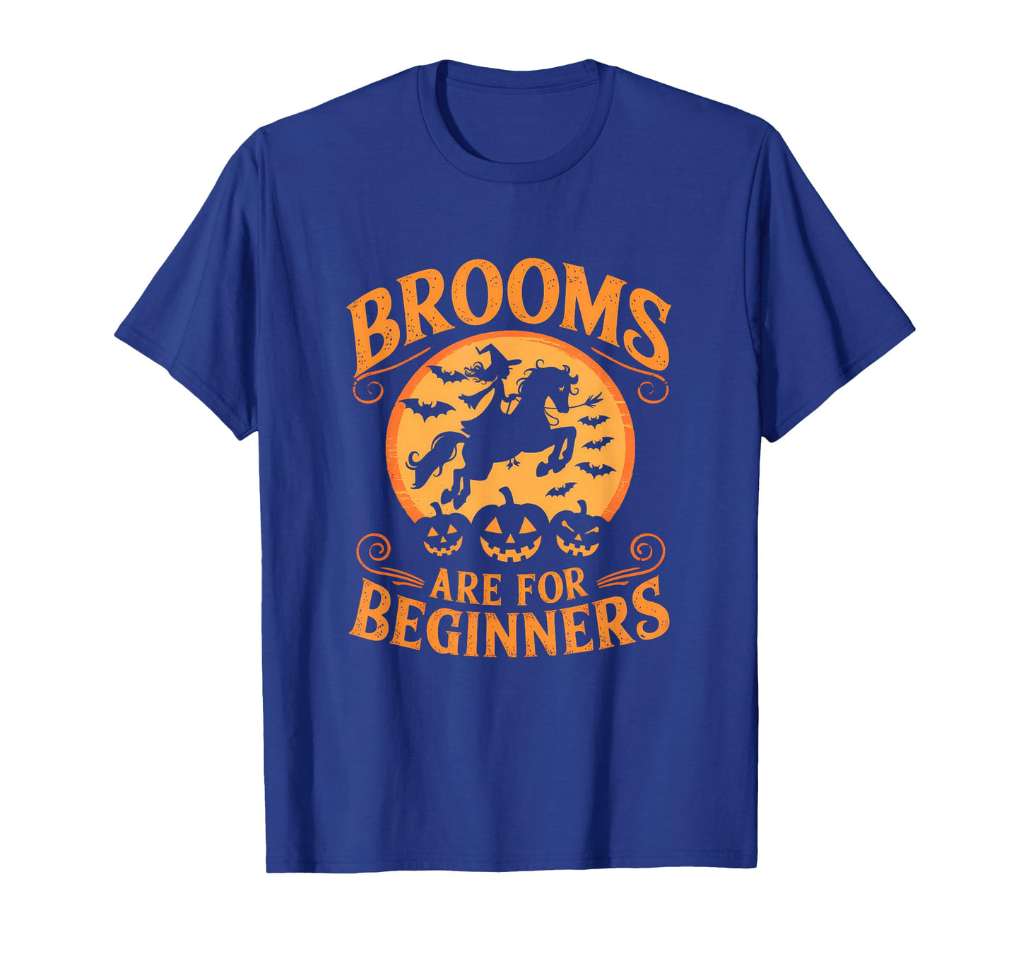 Brooms are for Beginners Witch Horse Riding Halloween Rider T-Shirt