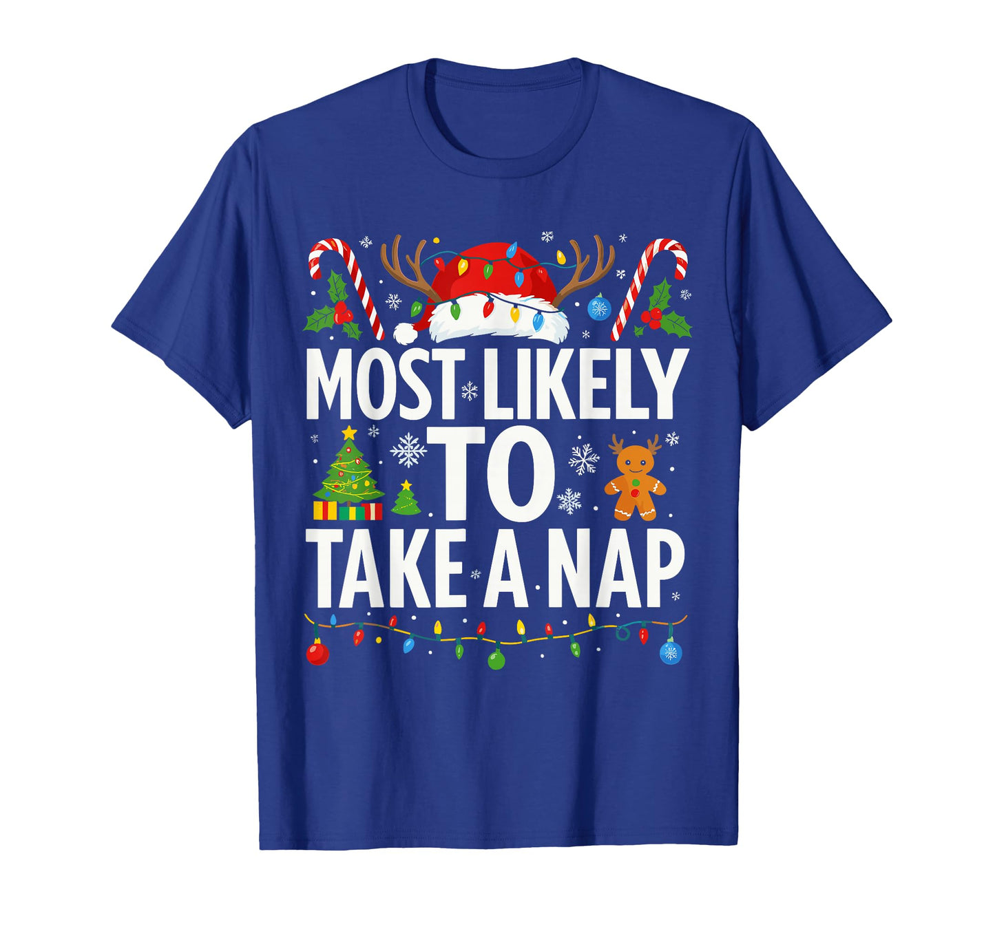 Most Likely to Nap on Christmas Shirt Men, Funny Xmas Lazy T-Shirt