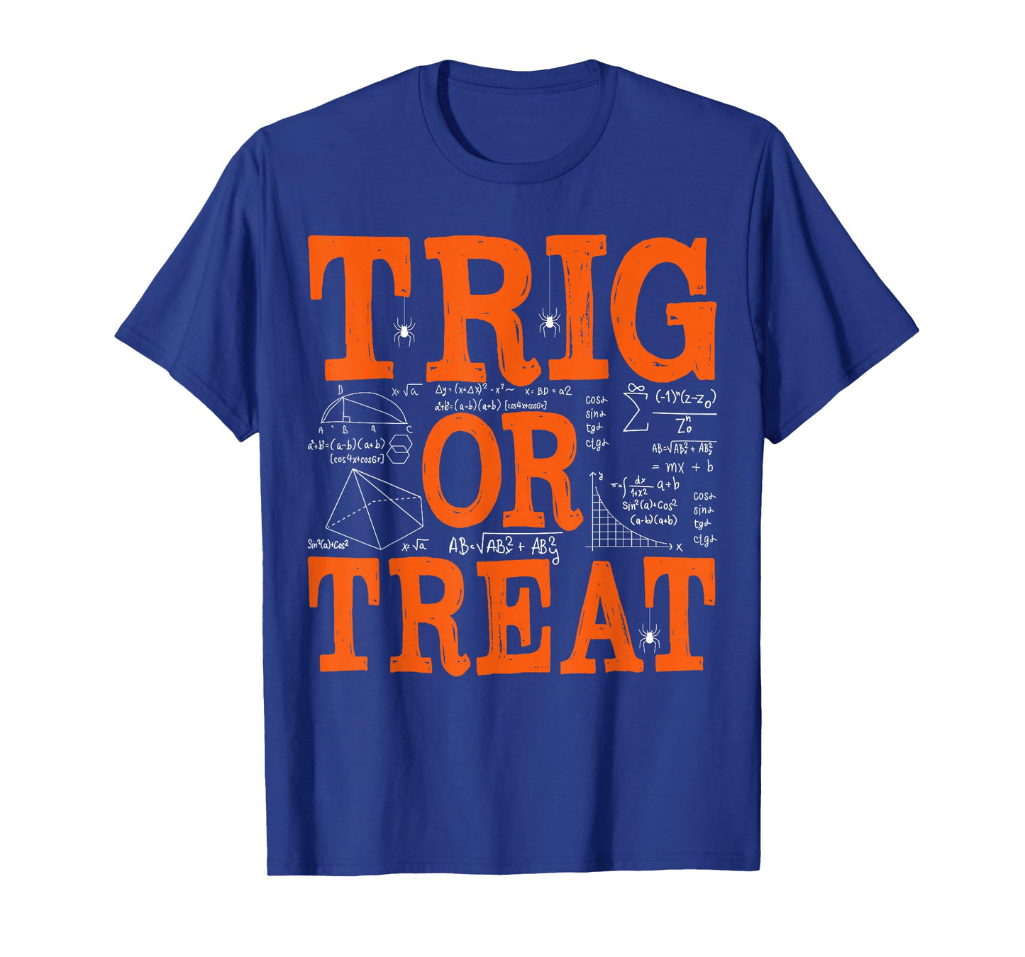 Funny Trig Or Treat Trigonometry Math Teacher Halloween T-Shirt