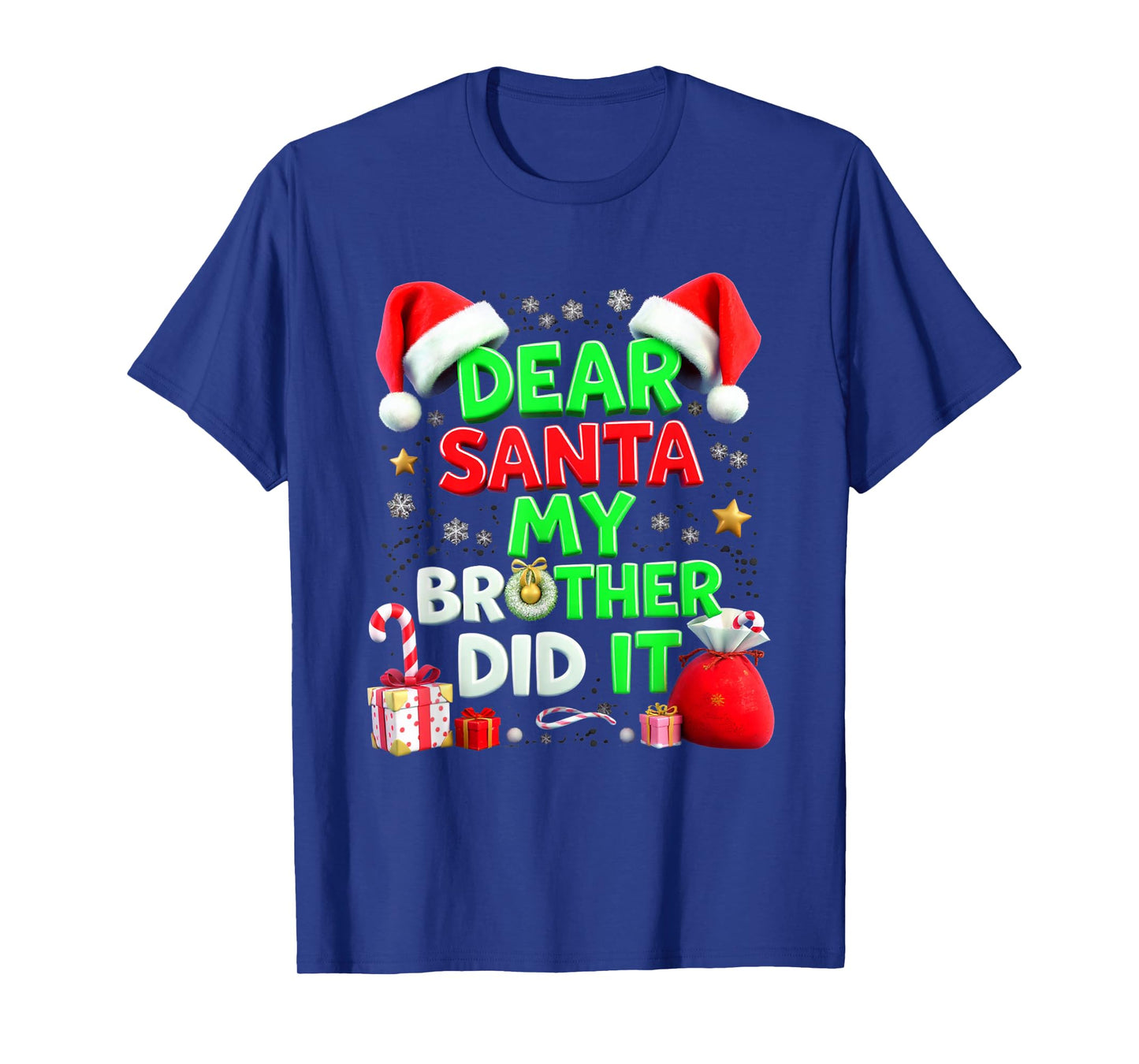 Dear Santa, My Brother Did It Christmas Mischief T-Shirt