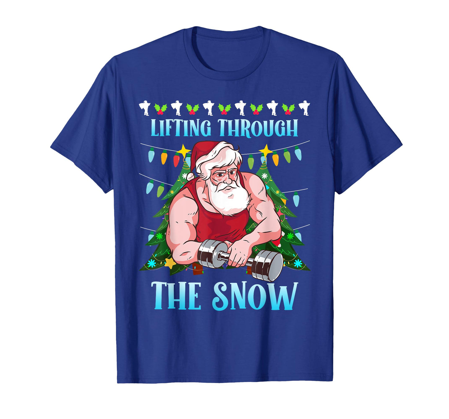 Santa Claus Lifting Through The Snow Funny Weight Training T-Shirt