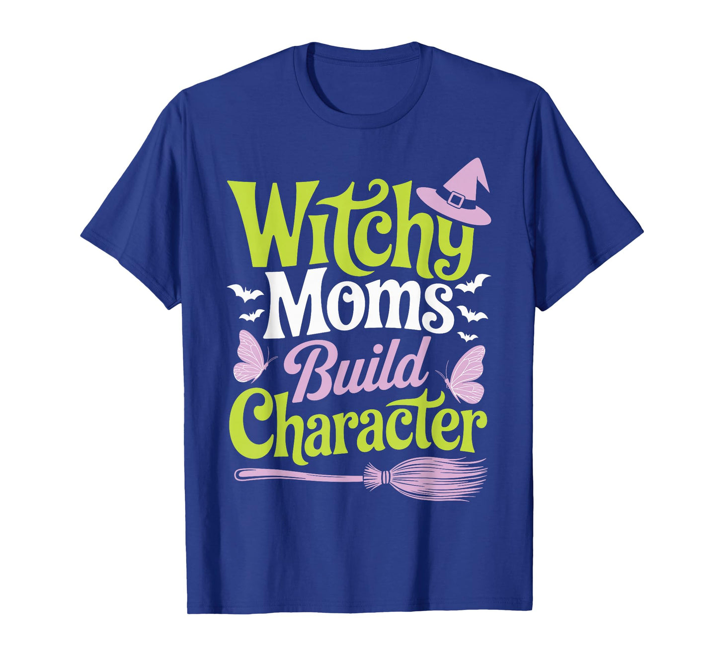 Witchy Moms Build Character T-Shirt