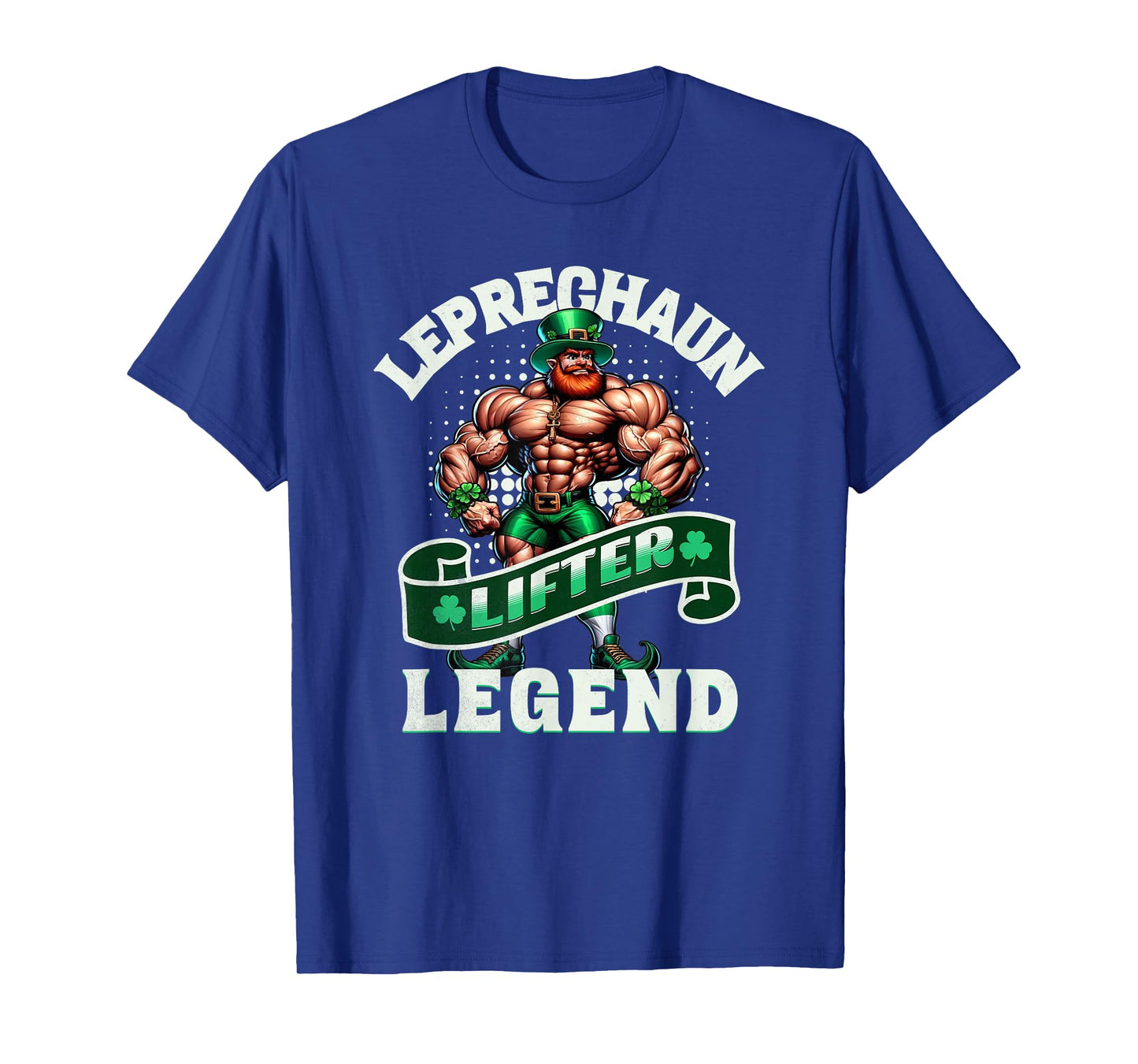 Leprechaun Lifter Legend Muscle Funny Irish Workout Gym T-Shirt