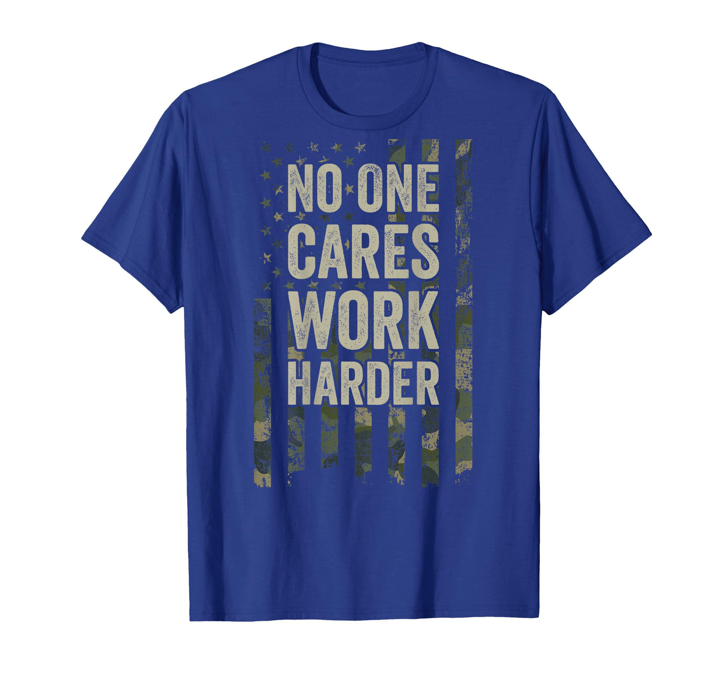 No One Cares Work Harder Motivational Workout Gym (ON BACK) T-Shirt