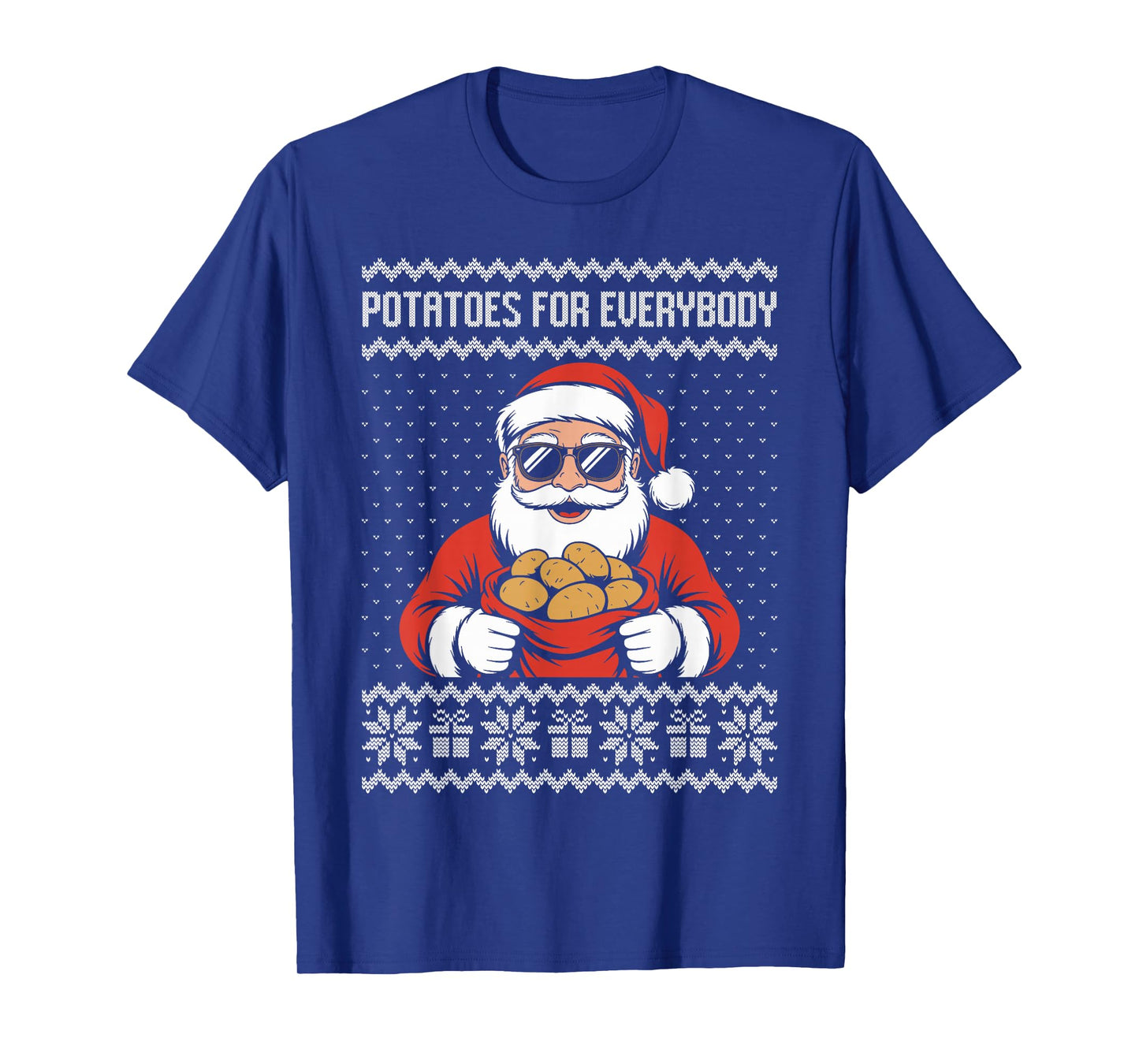 Potatoes for Everybody, Funny Potato Sweater Santa Claus T-Shirt
