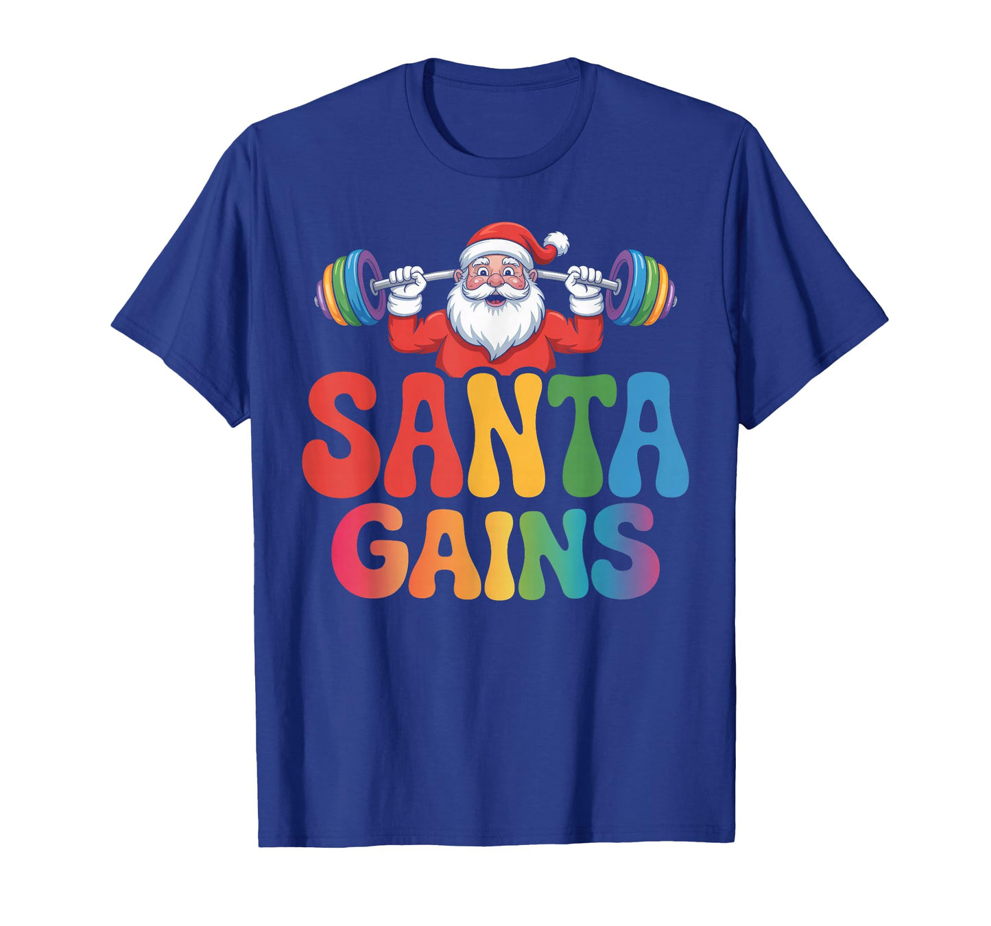 Santa Gains Festive Barbell Lifting Holiday Cheer Slogan T-Shirt