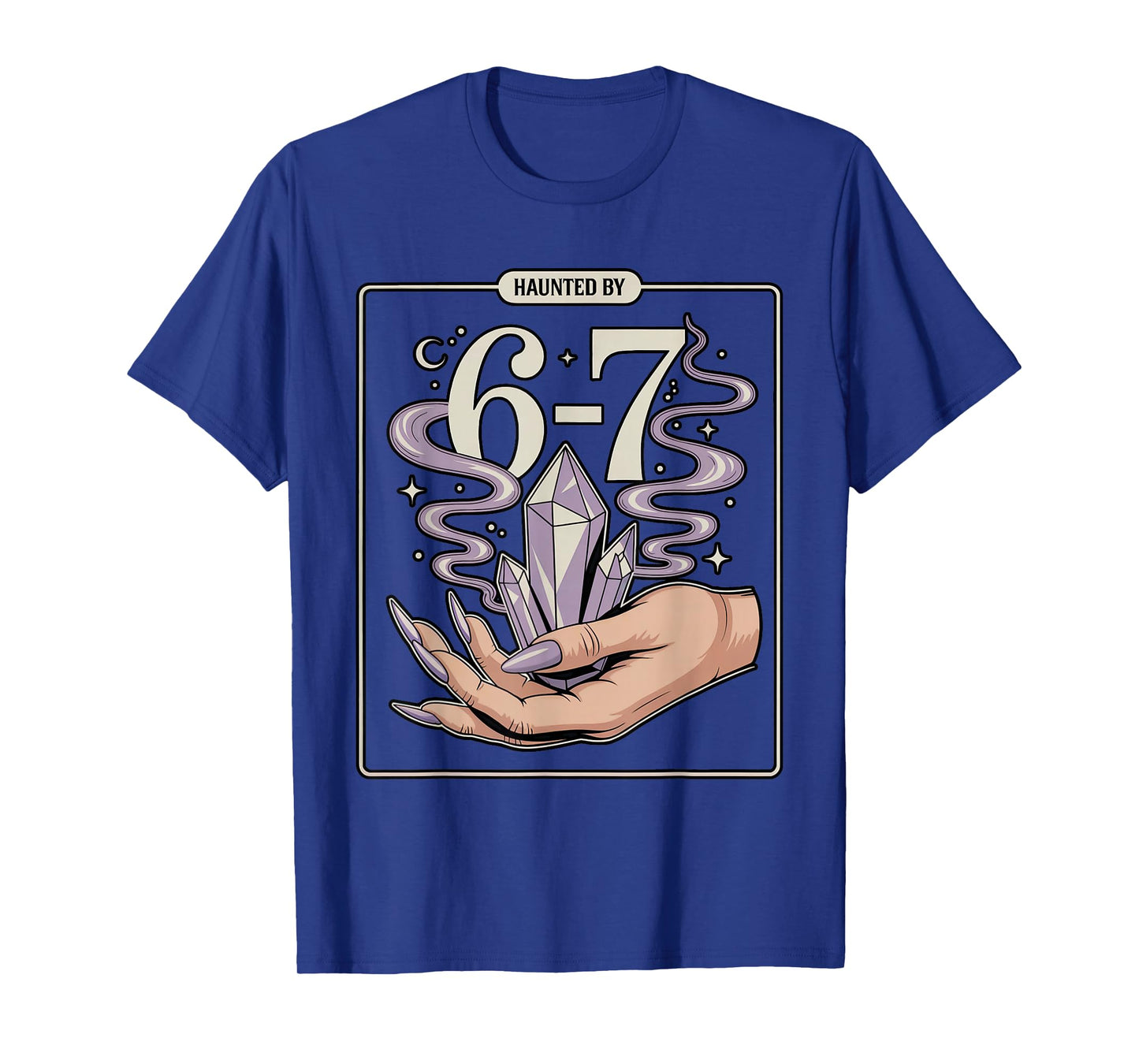 Haunted by 6-7 Witch Hand Crystal Halloween T-Shirt