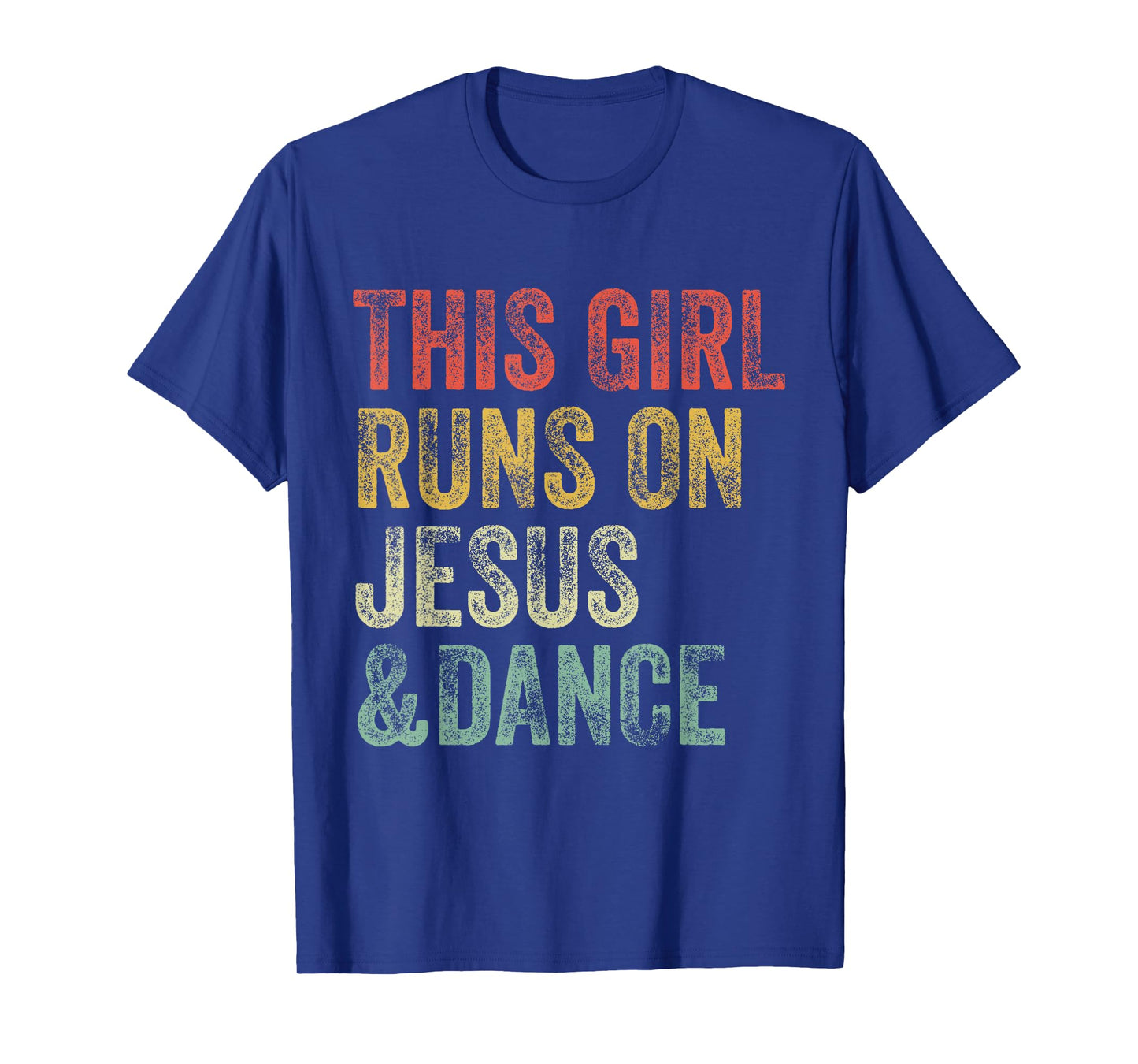 This Girl Runs On Jesus And Dance Dancing Christian Vintage T-Shirt