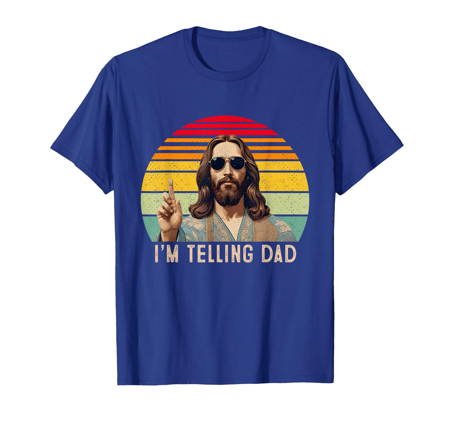Vintage I'm Telling Dad Jesus shirts For Men Women T-Shirt