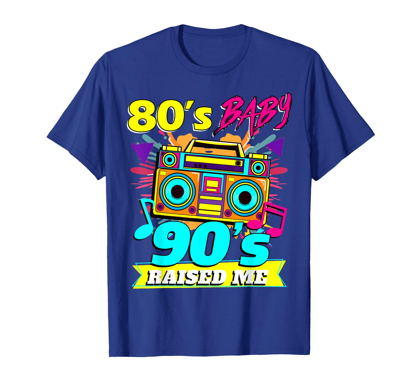 Retro 1980s 80s Baby 1990s 90s Raised Me Vintage T-Shirt