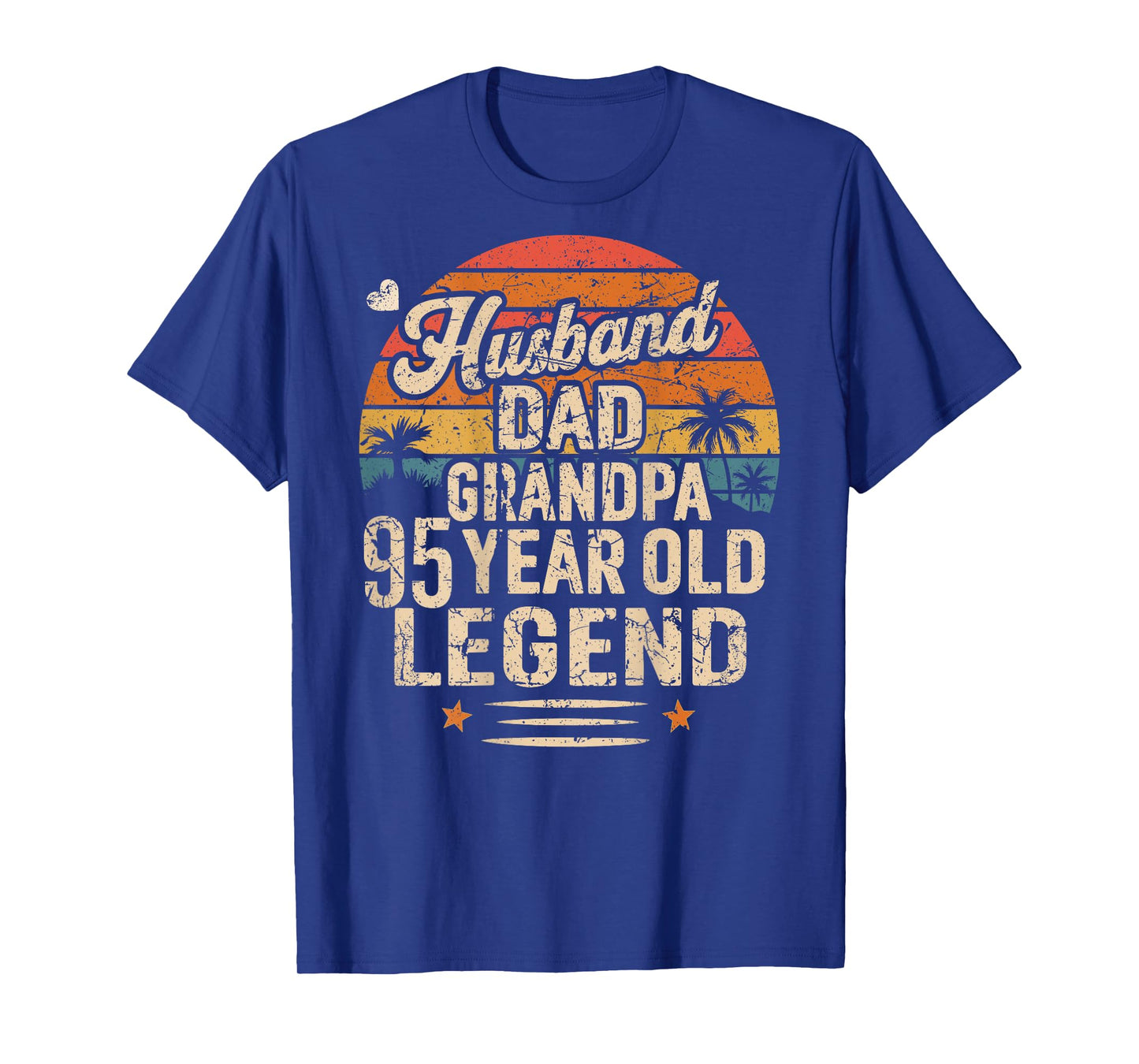 (Back) Legend Husband Dad Grandpa 95 Year Old 95th Birthday T-Shirt