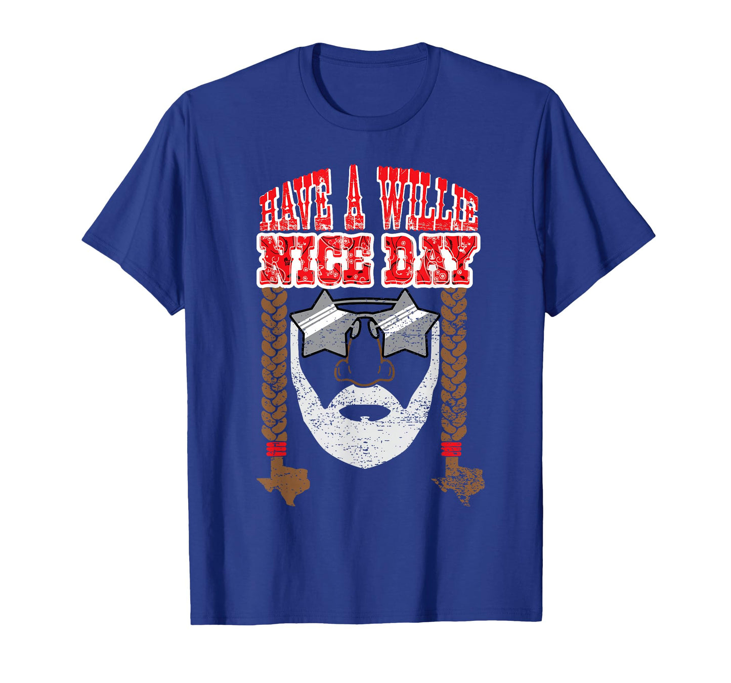 Retro Country Music Fan Texas Proud - Have a Willie Nice Day T-Shirt