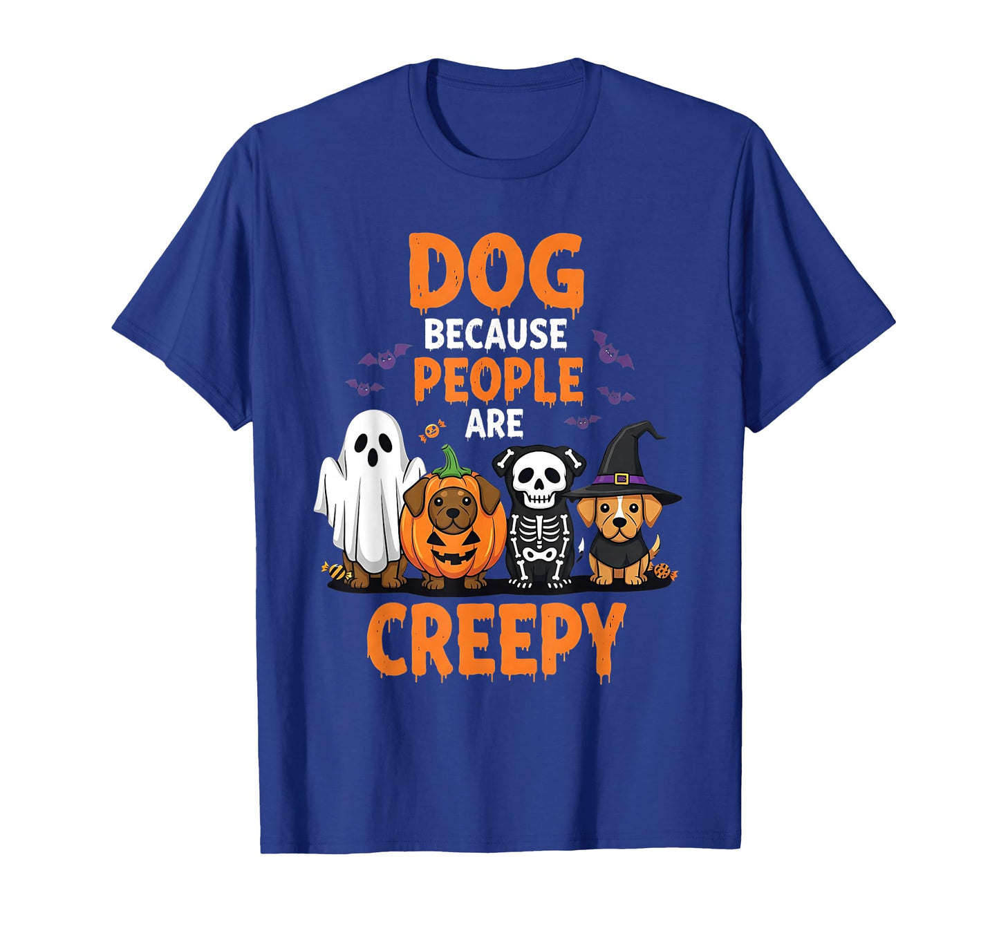 Dog Because People are Creepy Funny Halloween Costume T-Shirt