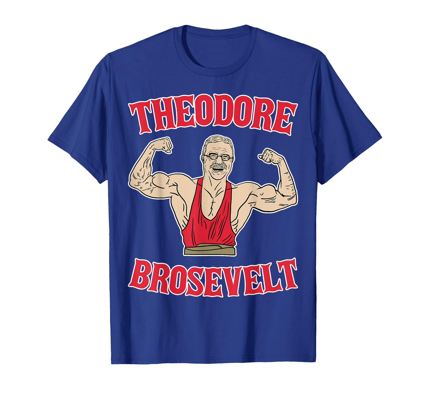 Teddy Brosevelt Theodore Roosevelt Body Building USA Flag T-Shirt