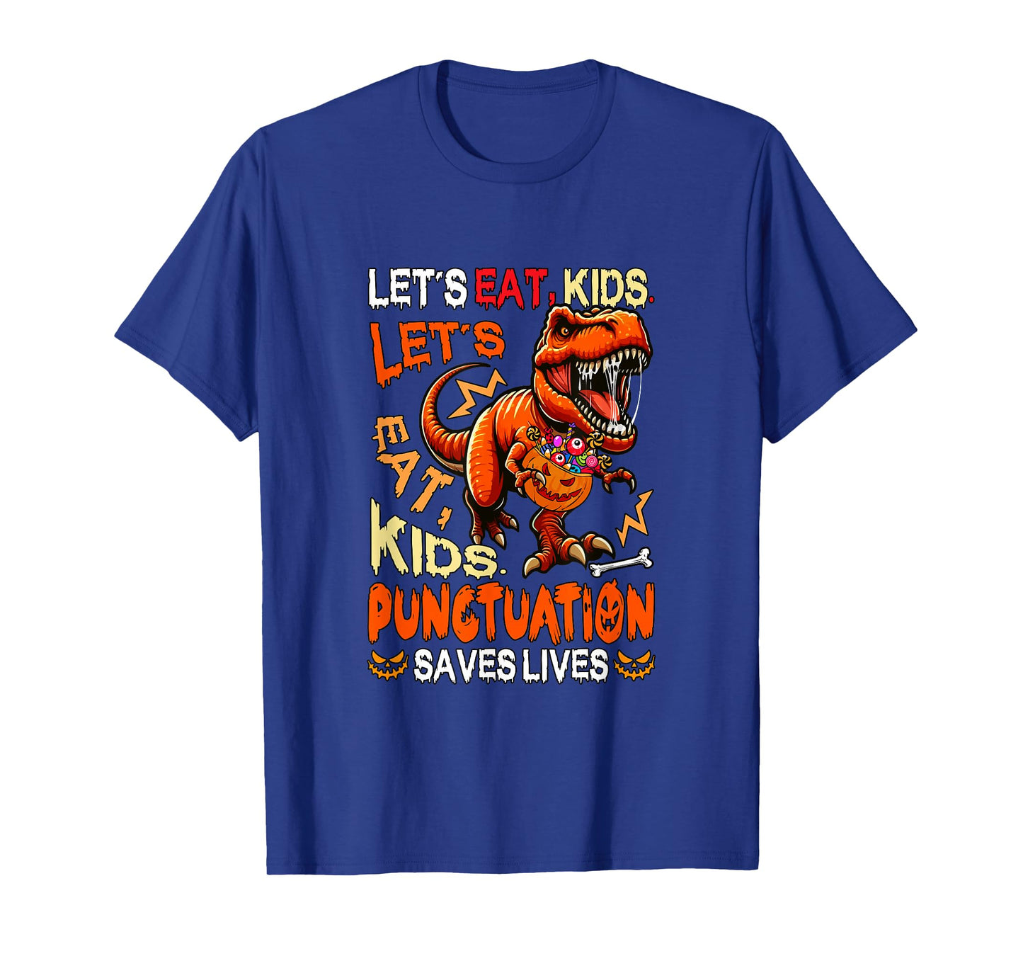Funny Joke Eat Kids Punctuation Saves Lives Halloween T-rex T-Shirt