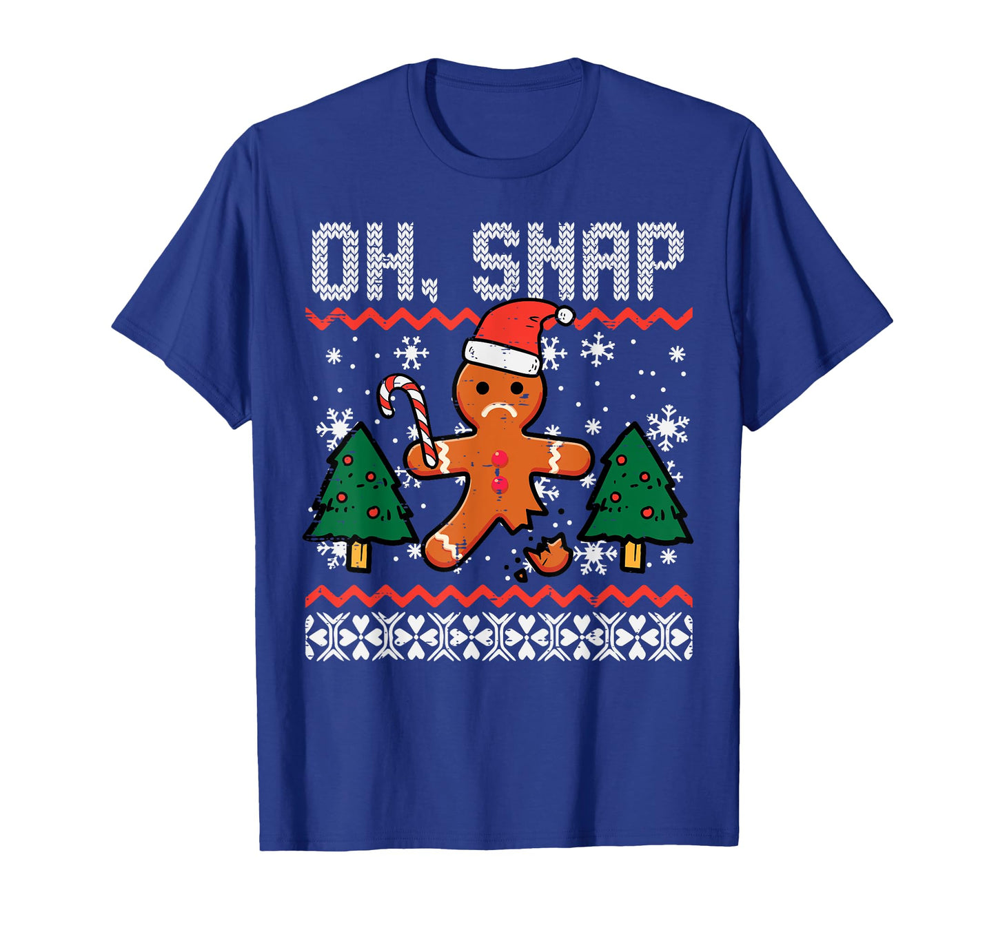 Christmas Gingerbread Broken Oh Snap Ugly Xmas Men Women Kid T-Shirt