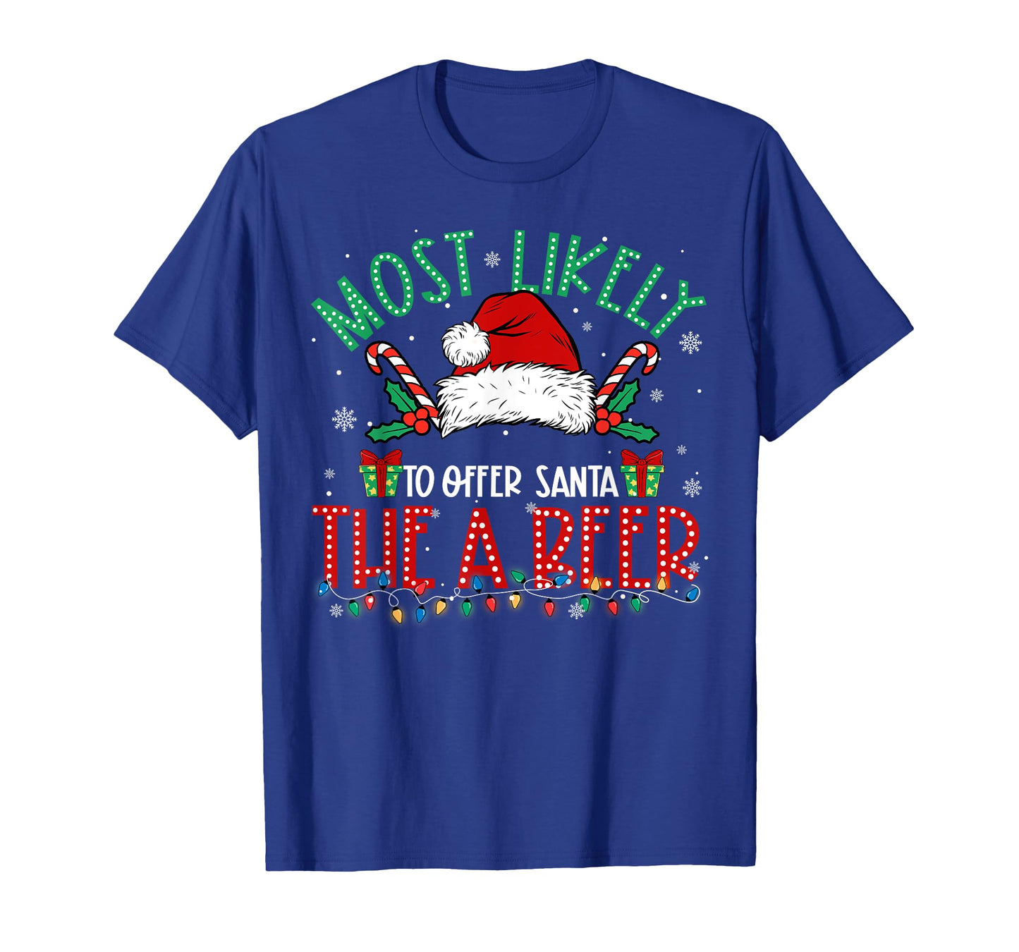 Most Likely to Offer Santa A Beer Family Matching Xmas T-Shirt