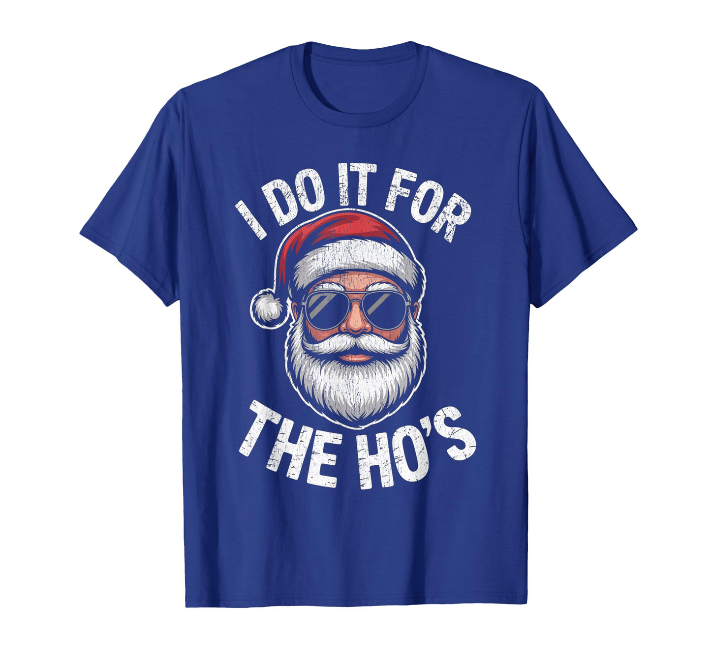 I Do It for The Ho's Funny Christmas Santa T-Shirt