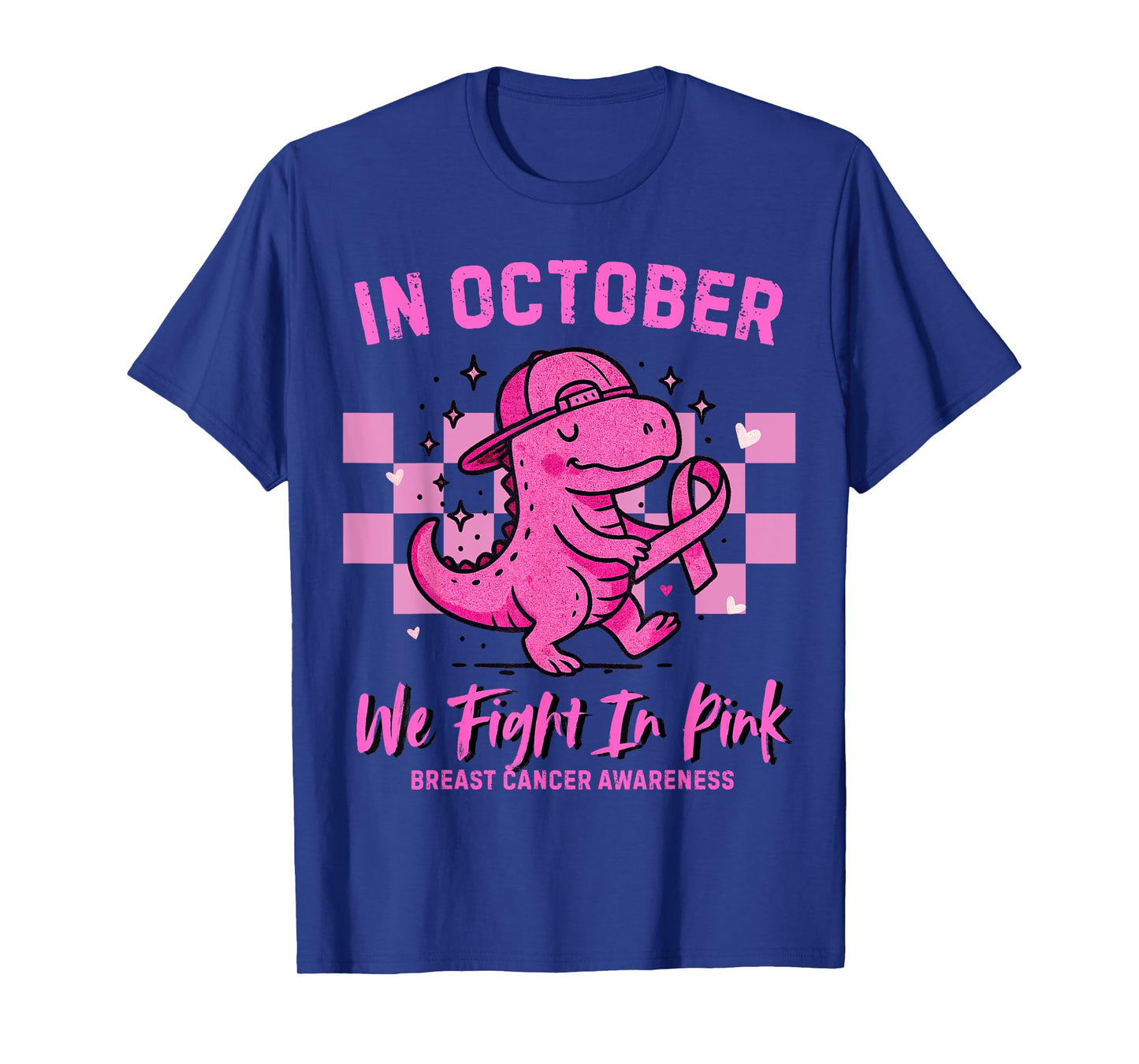 in October we Fight in Pink Dinosaur Breast Cancer Awareness T-Shirt