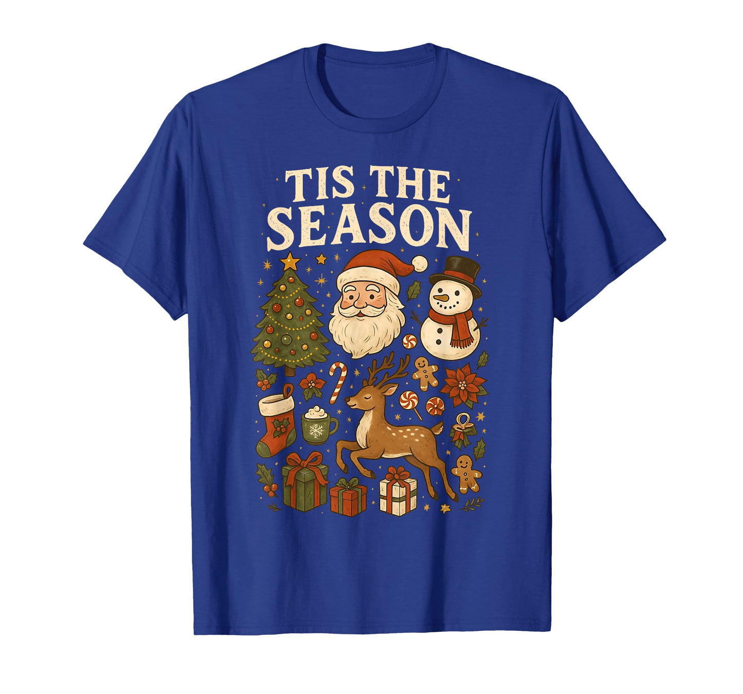 Tis The Season Santa Snowman Reindeer Christmas Xmas Holiday T-Shirt