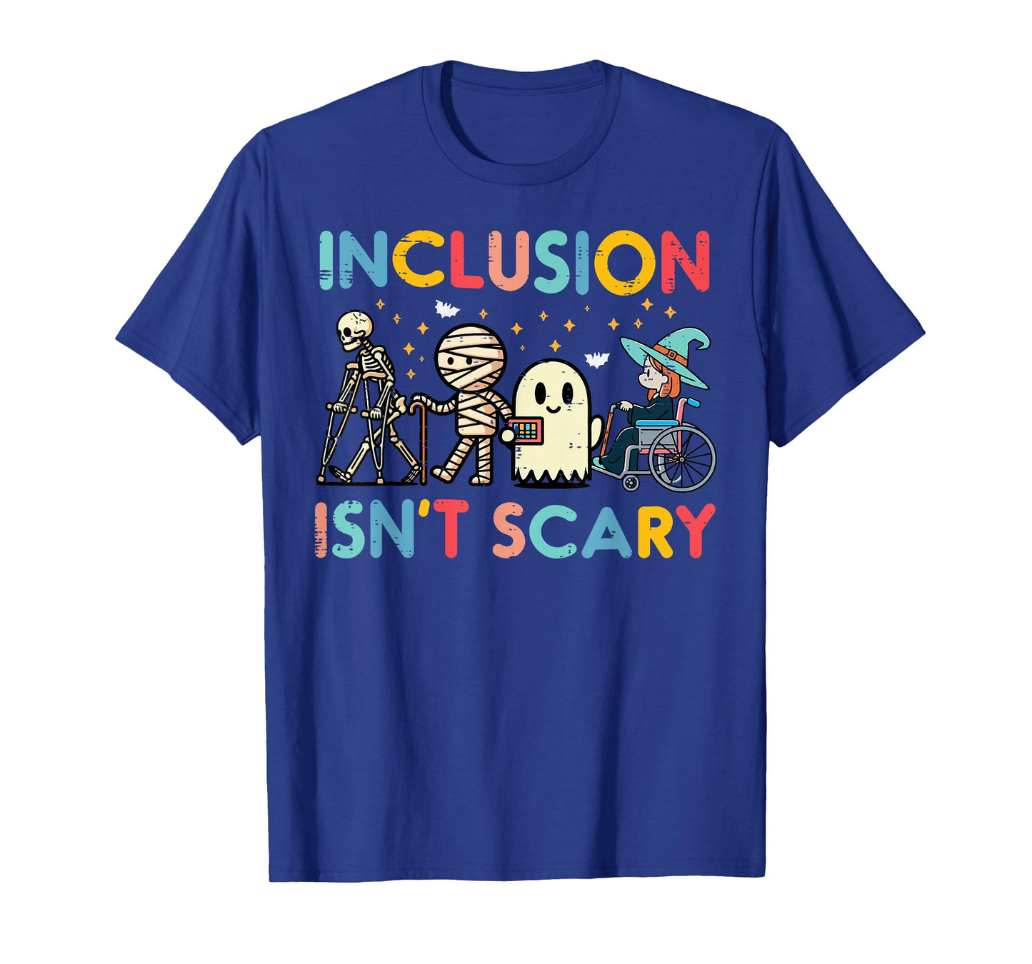 Inclusion Isnt Scary Teacher Para SLP Halloween Men Women T-Shirt