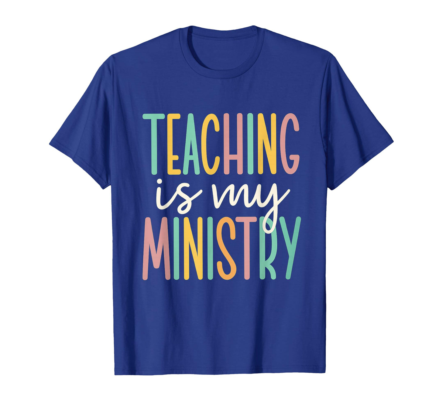 Teaching is My Ministry Flower Jesus Christian Teacher T-Shirt