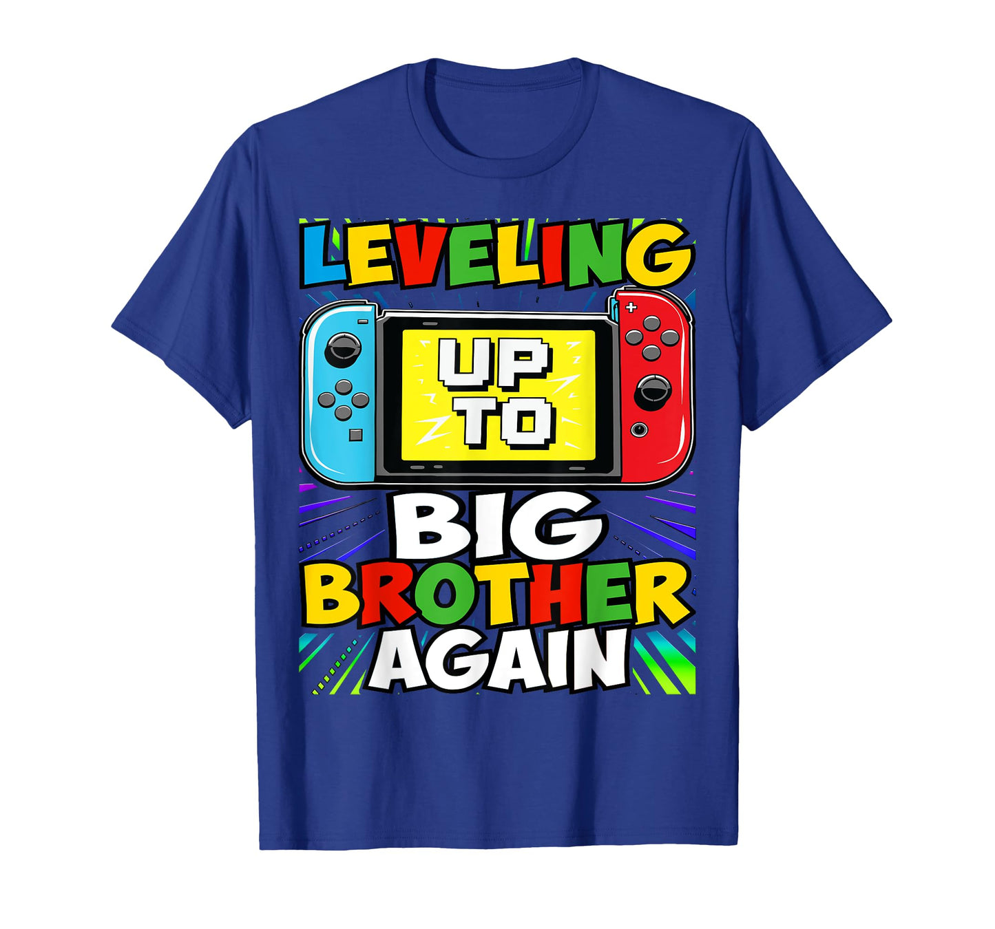 Funny Leveling Up To Big Brother Again Big Bro Gaming Gifts T-Shirt