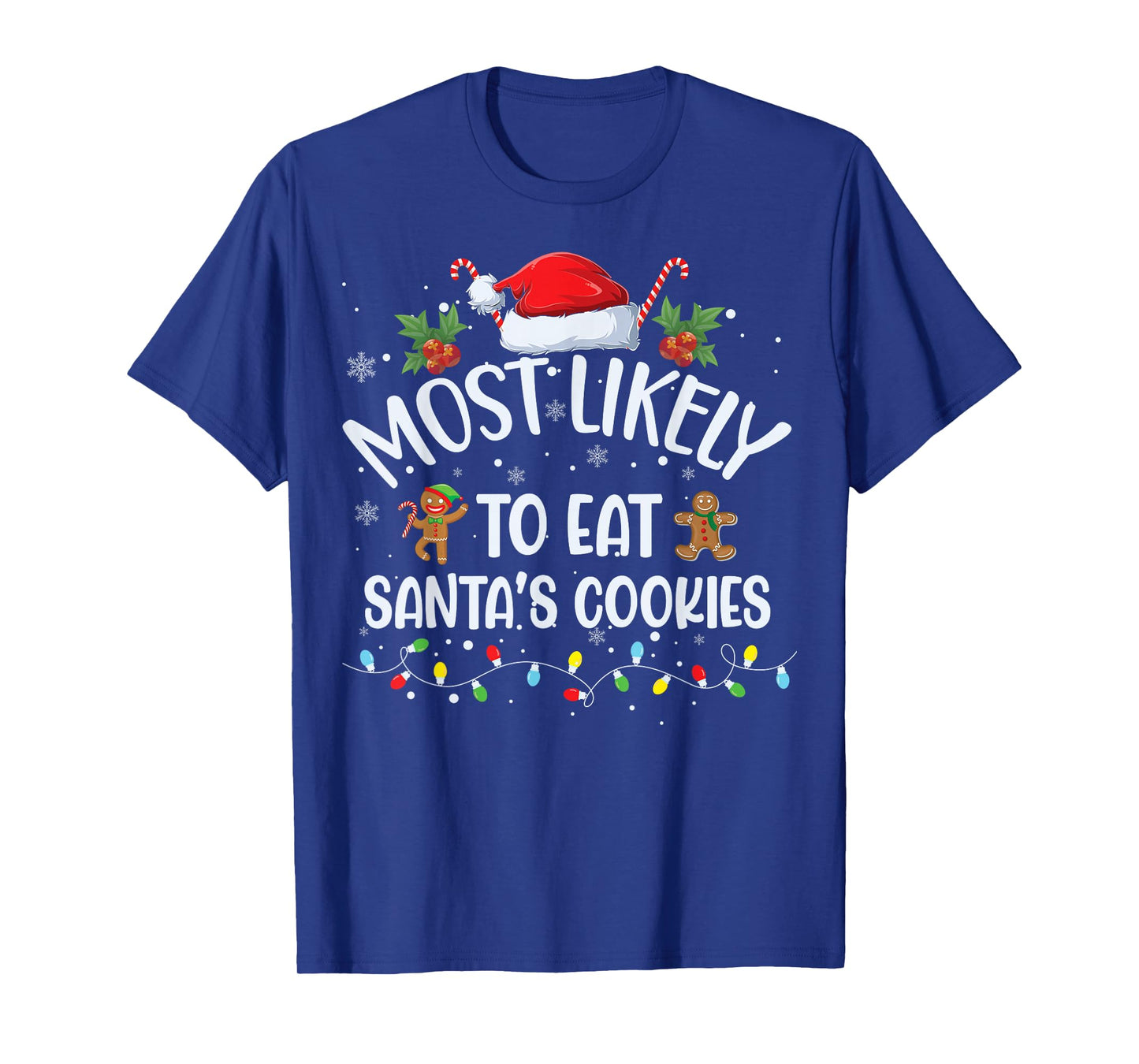 Most Likely to Eat Santa's Cookies Family Matching Christmas T-Shirt