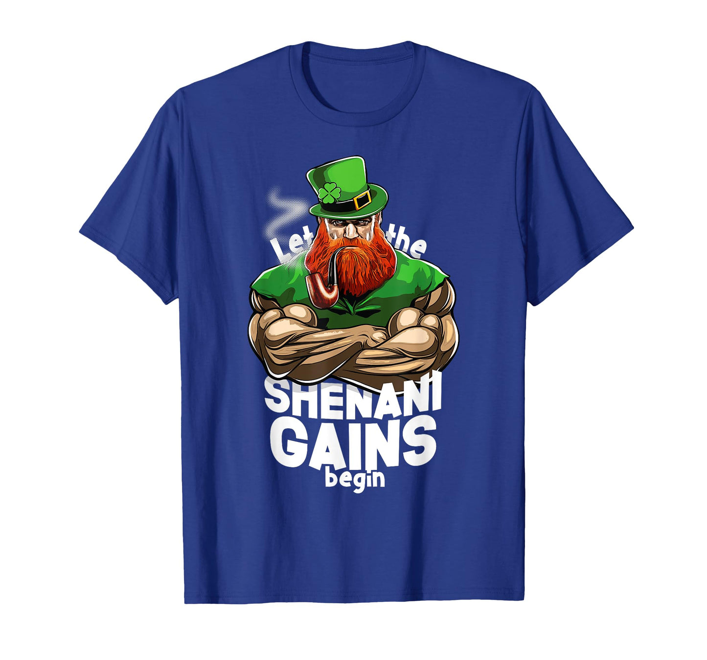 St Patricks Day T Shirt Jacked Leprechaun Time to make GAINS T-Shirt