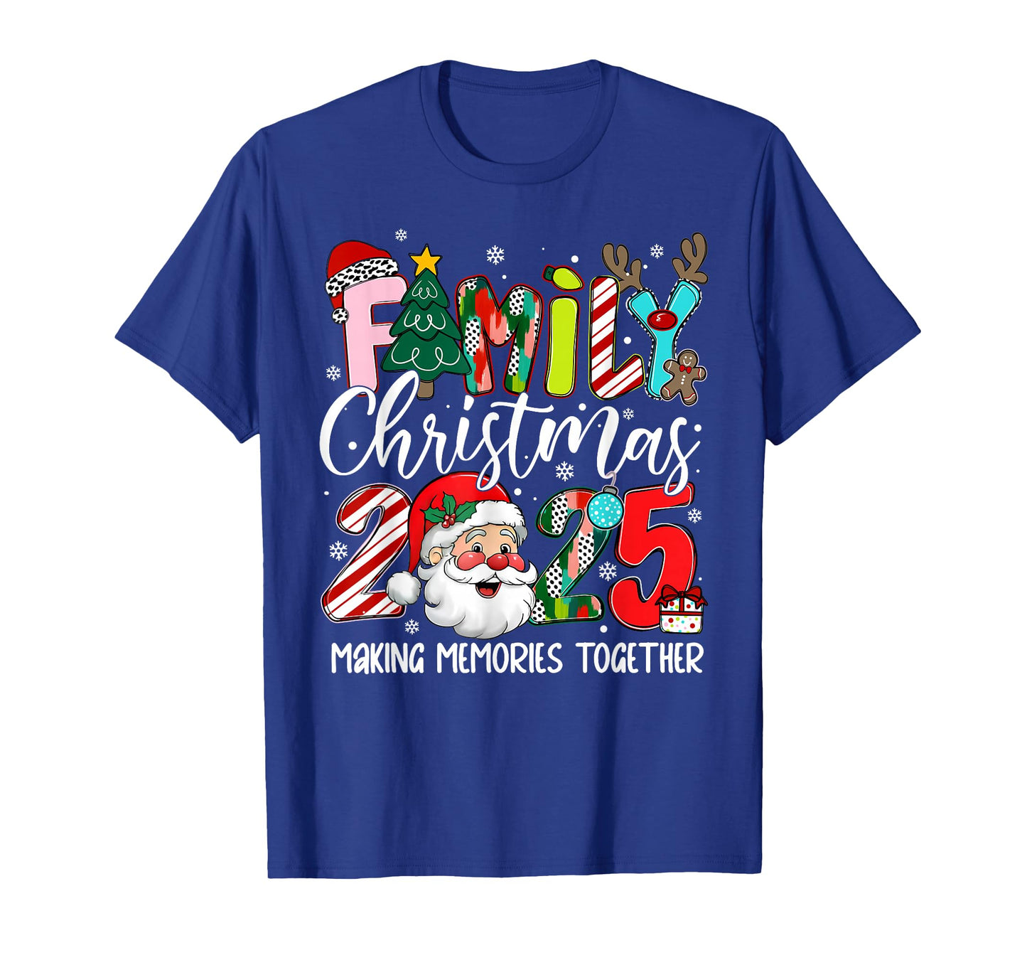 Family Christmas 2025 Making Memories Together Santa Holiday T-Shirt