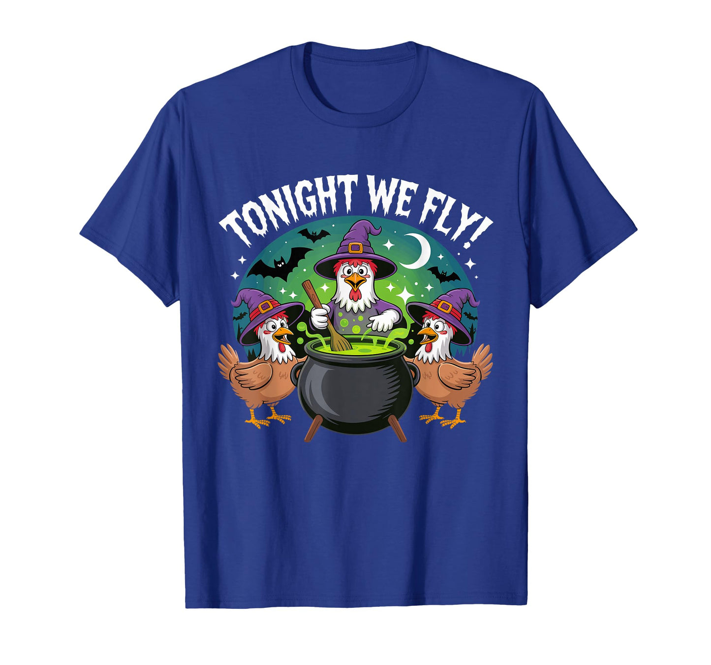 Tonight We Fly Funny Witchy Chickens Spooky Farm Halloween T-Shirt