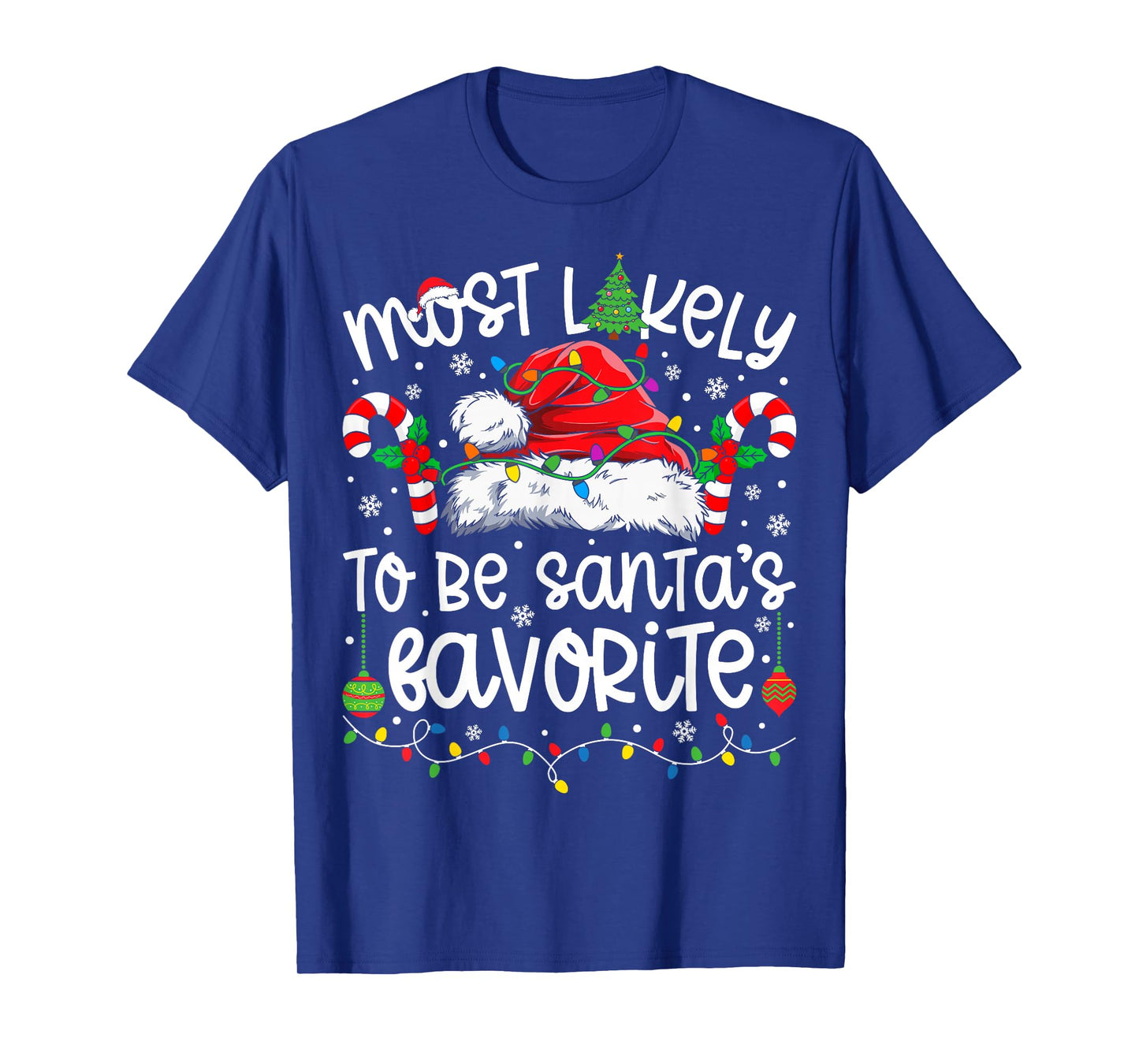 Most Likely to Be Santa's Favorite Family Matching Christmas T-Shirt