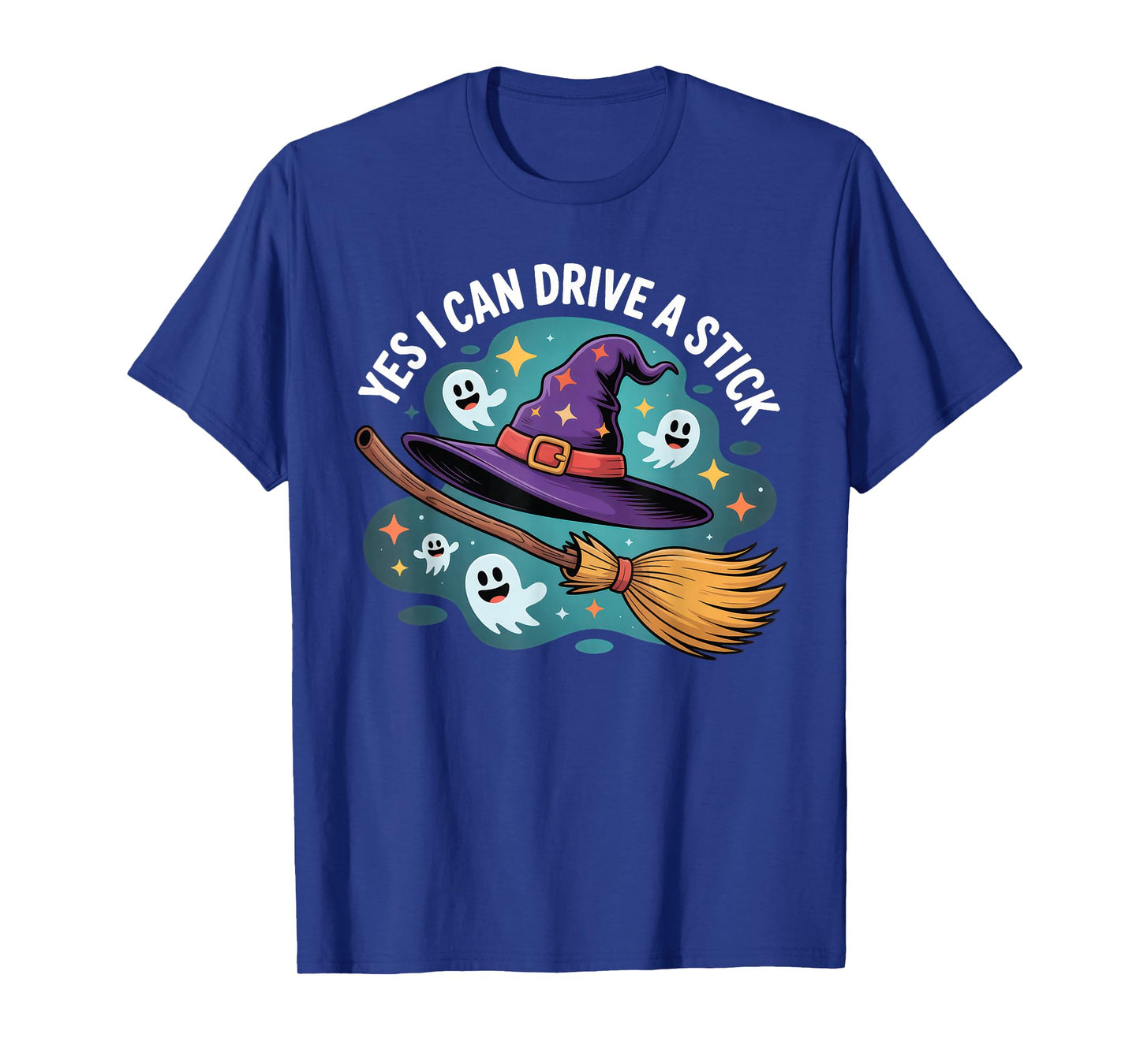 Yes I Can Drive A Stick Funny Witch Broomstick Halloween T-Shirt