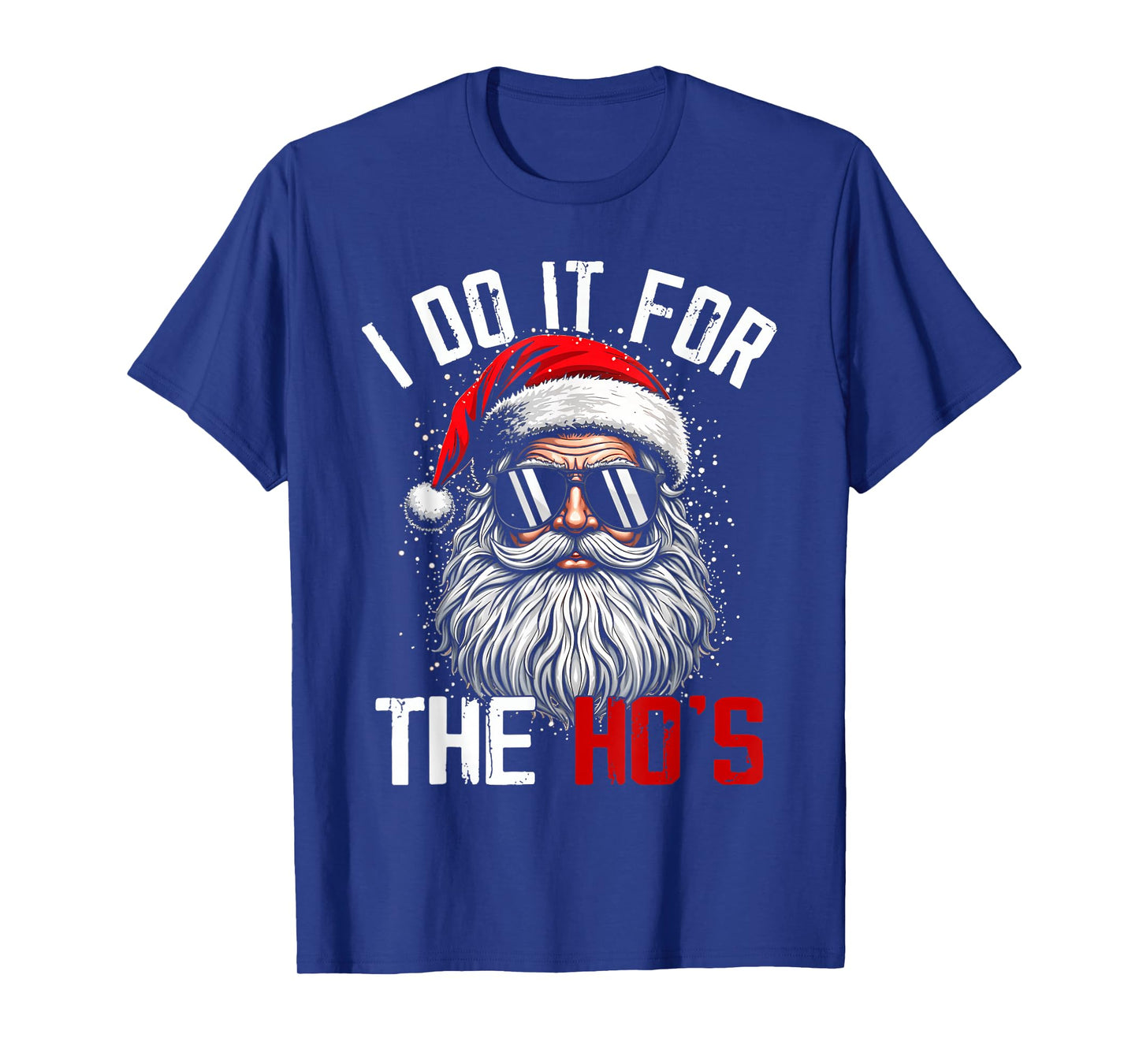 Funny Christmas Santa Claus I Do It for The Hos Cute Xmas T-Shirt