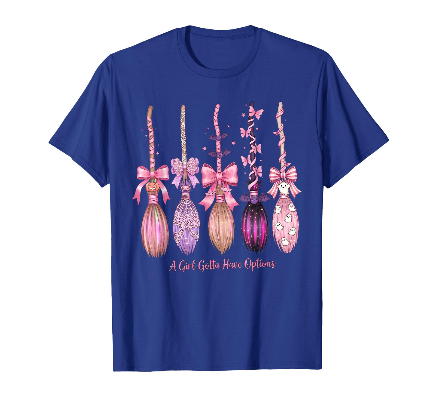 Girls A Girl Gotta Have Options Pink Witch Brooms Halloween T-Shirt