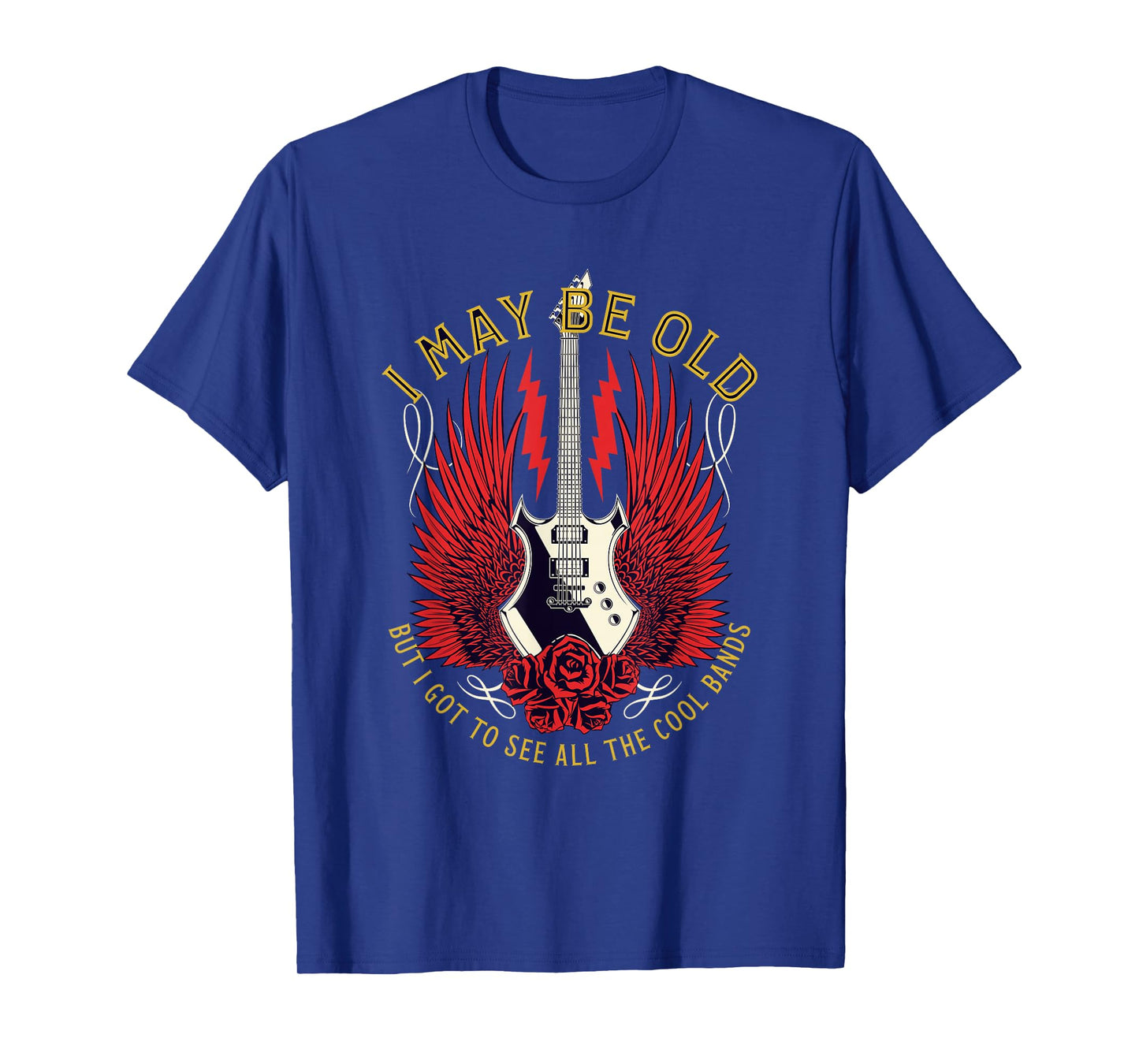 I May Be Old But I Got To See All The Cool Bands Retro Rock T-Shirt