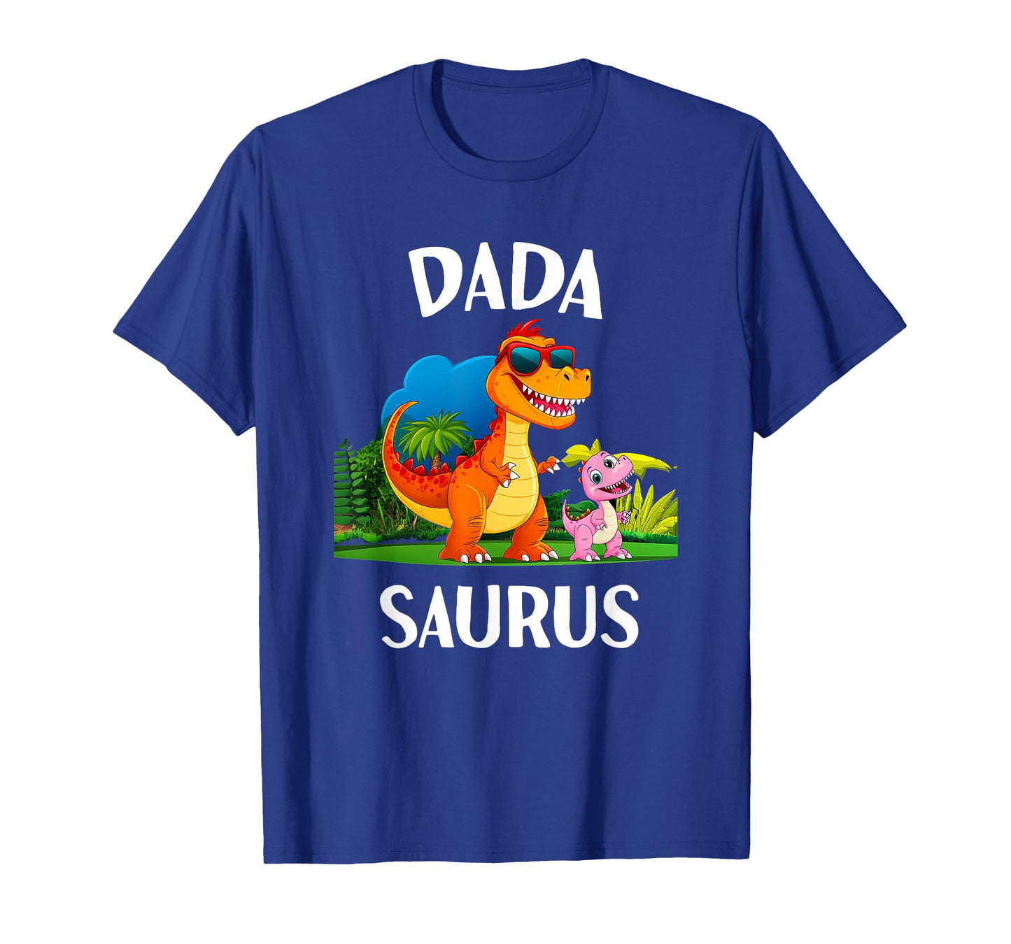 Dadasaurus Dinosaur Daddy Dino Matching Family T Rex Men T-Shirt