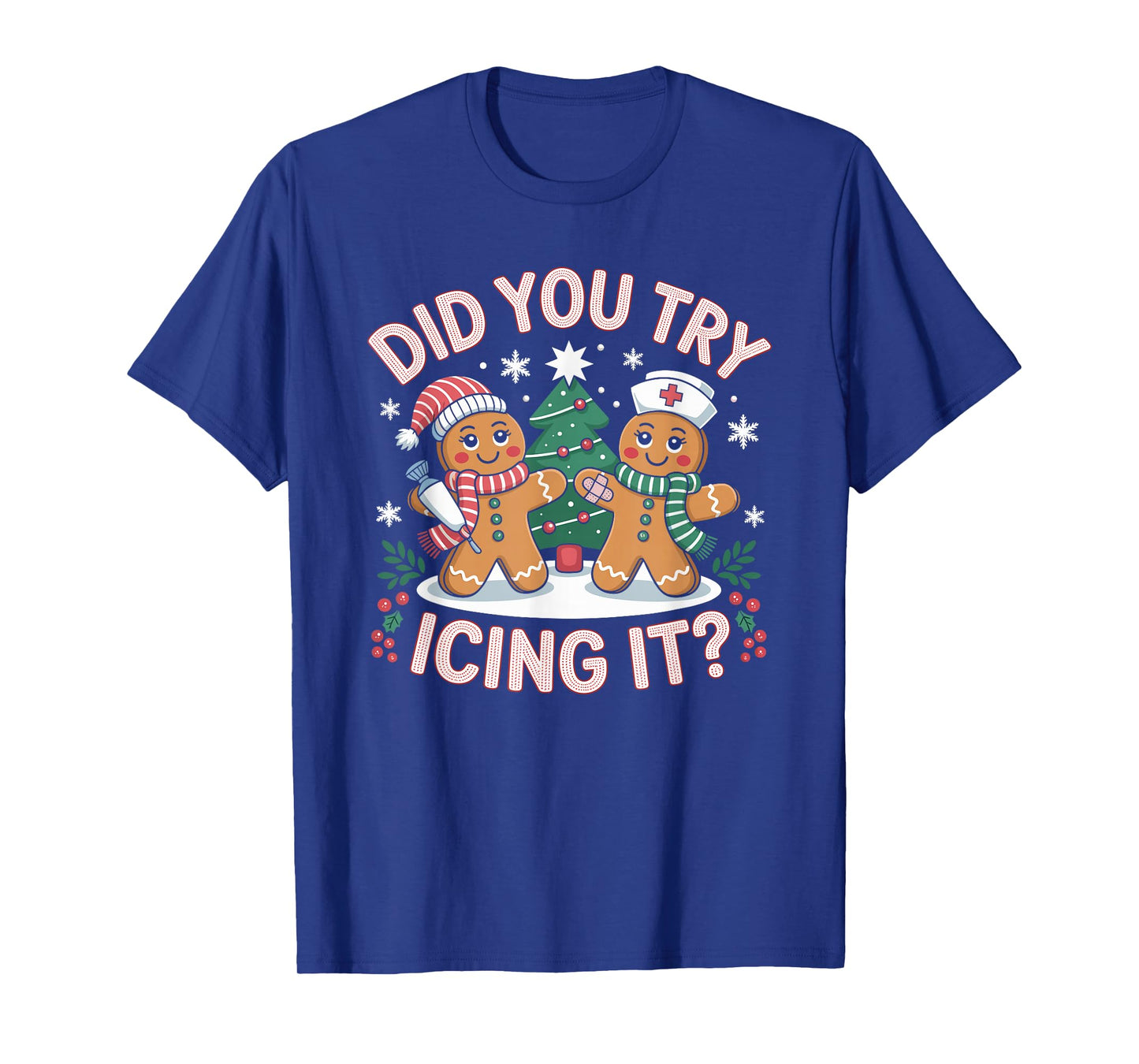 Did You Try Icing It Retro Christmas Gingerbread Nurse Squad T-Shirt