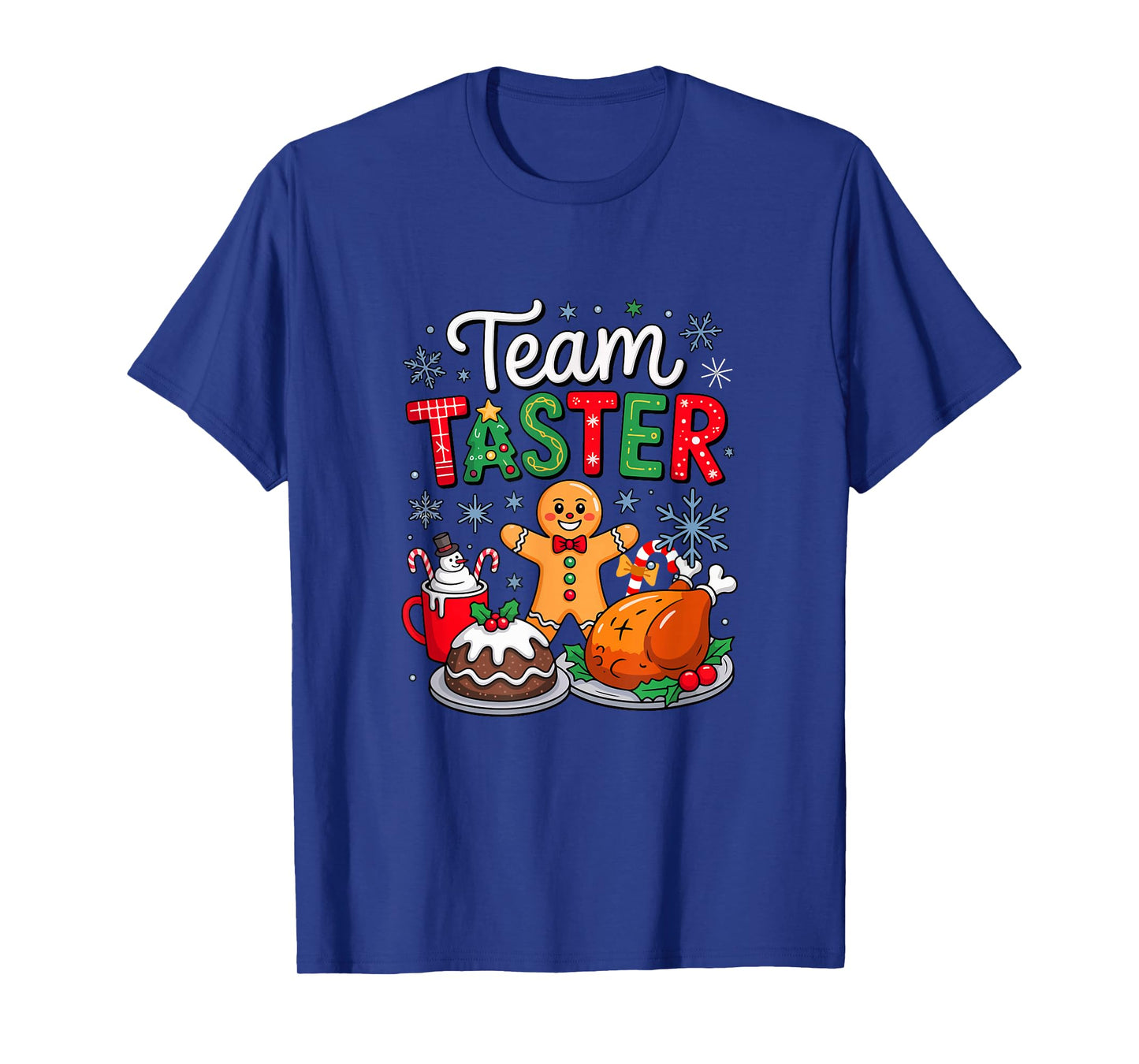 Team Taster Christmas Coffee Gingerbread Cake Food Lover T-Shirt