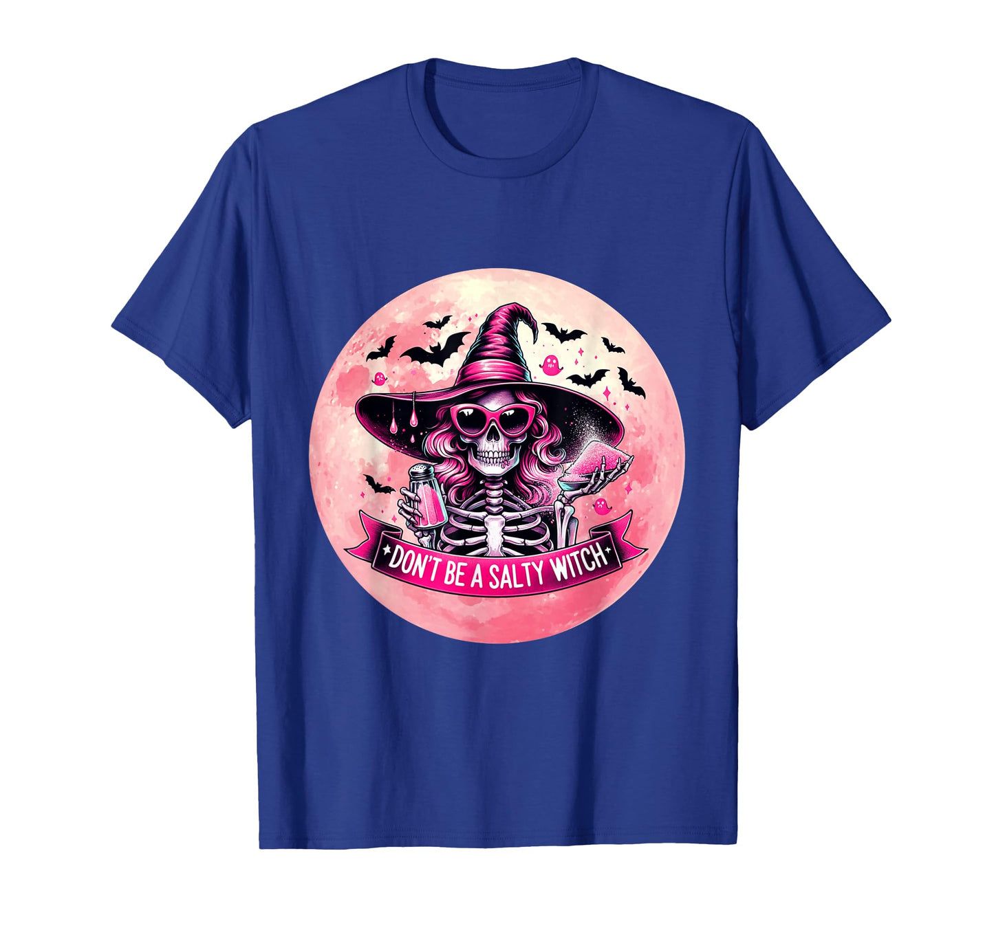 Dont Be A Salty Witch Funny Skeleton Moon Halloween T-Shirt