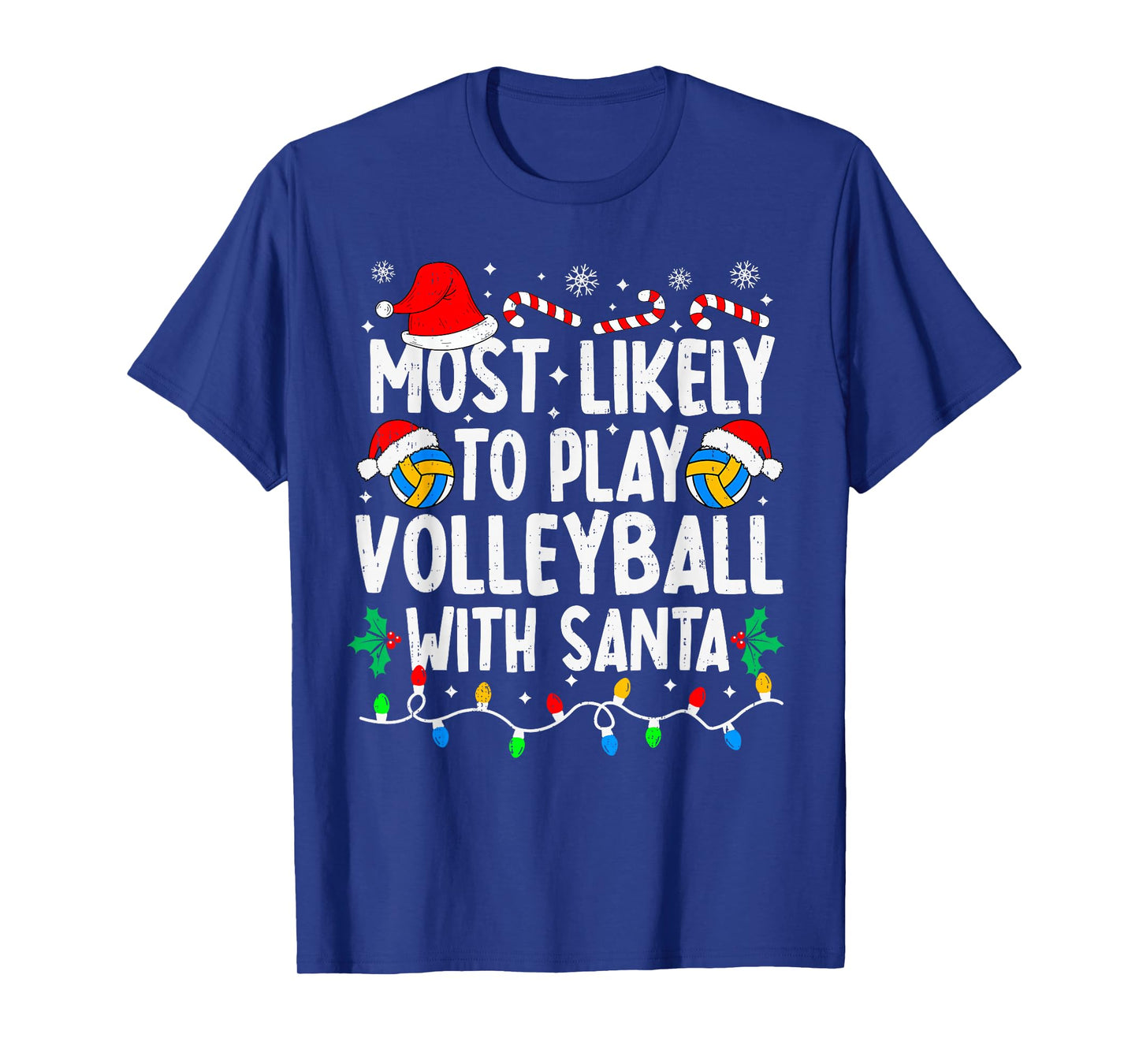 Most Likely to Play Volleyball with Santa Matching Christmas T-Shirt
