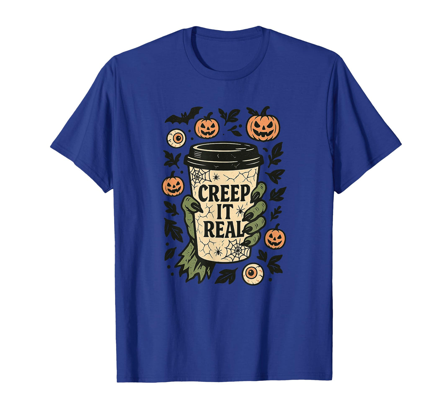 Creep It Real Funny Halloween Coffee Pumpkin Design T-Shirt