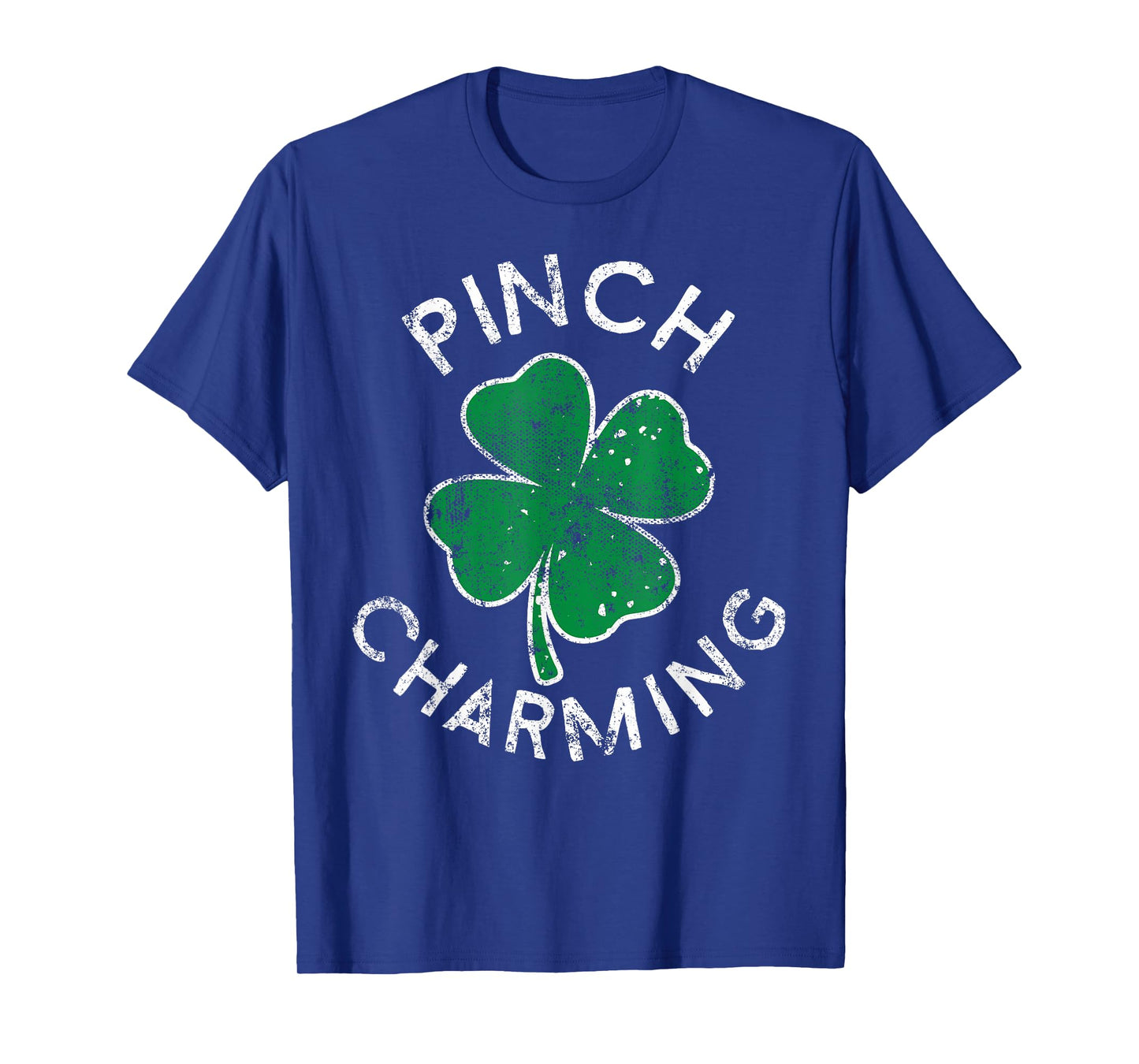 Pinch Charming St. Patrick's Day Distressed T-Shirt