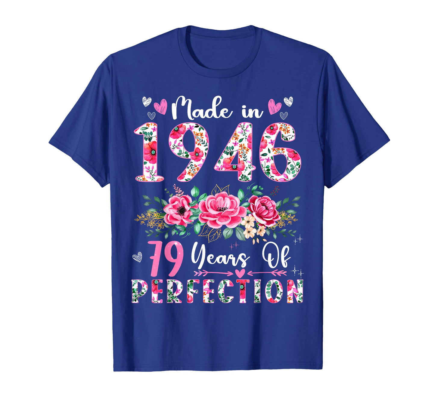 79 Year Old Made In 1946 Floral 79th Birthday Women T-Shirt