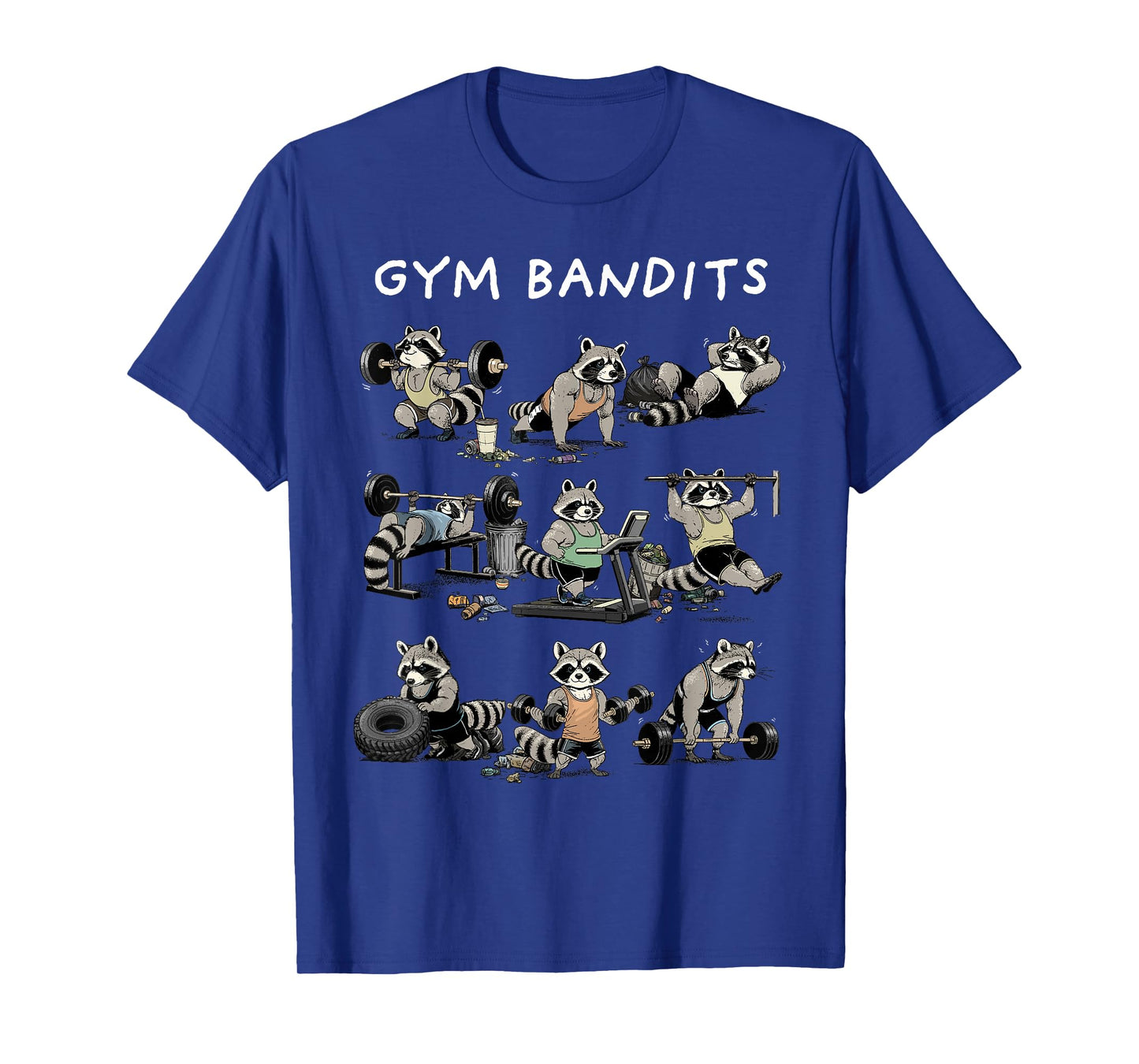 Raccoon Shirt Funny Fitness Gym Bandits Raccoon Workout T-Shirt