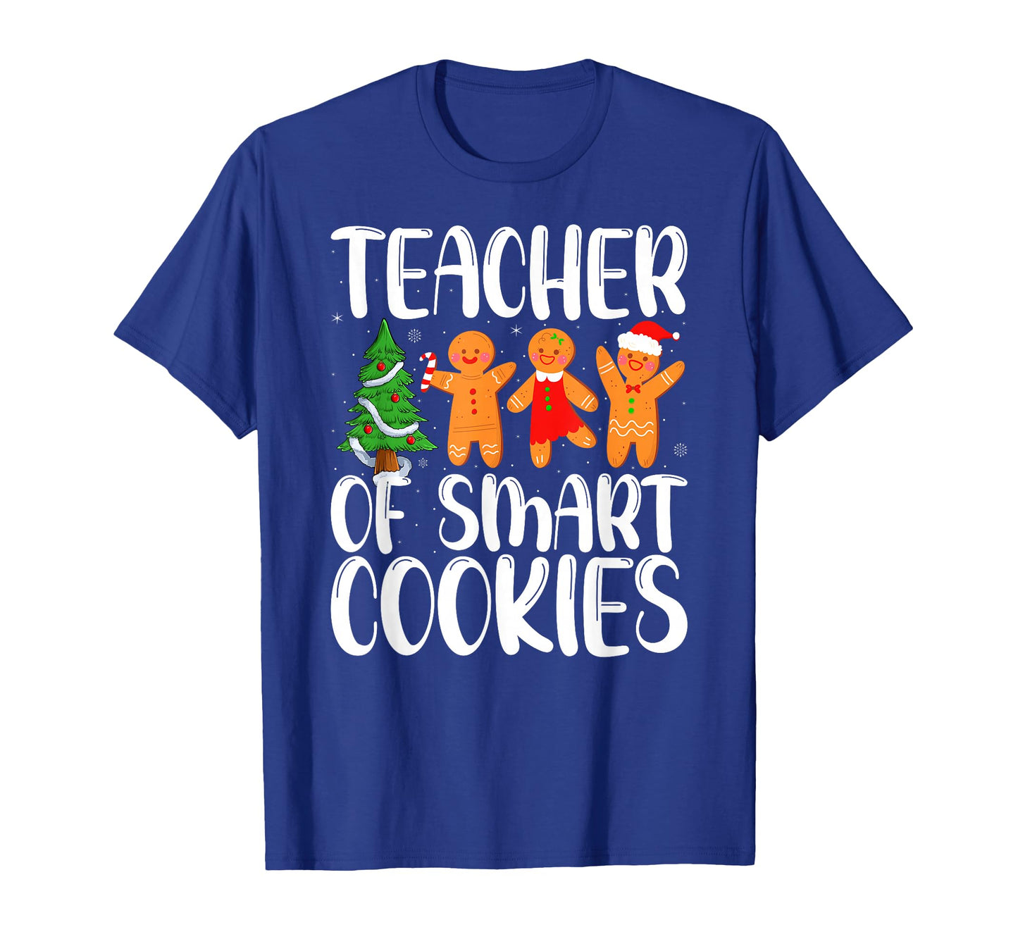 Teacher of Smart Cookies Funny Gingerbread Christmas Teacher T-Shirt