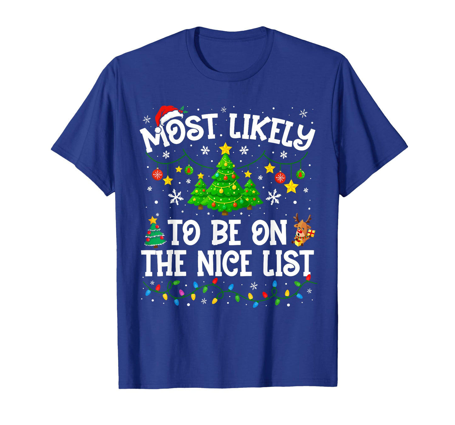 Most Likely to Be On The Nice List Christmas Family Matching T-Shirt